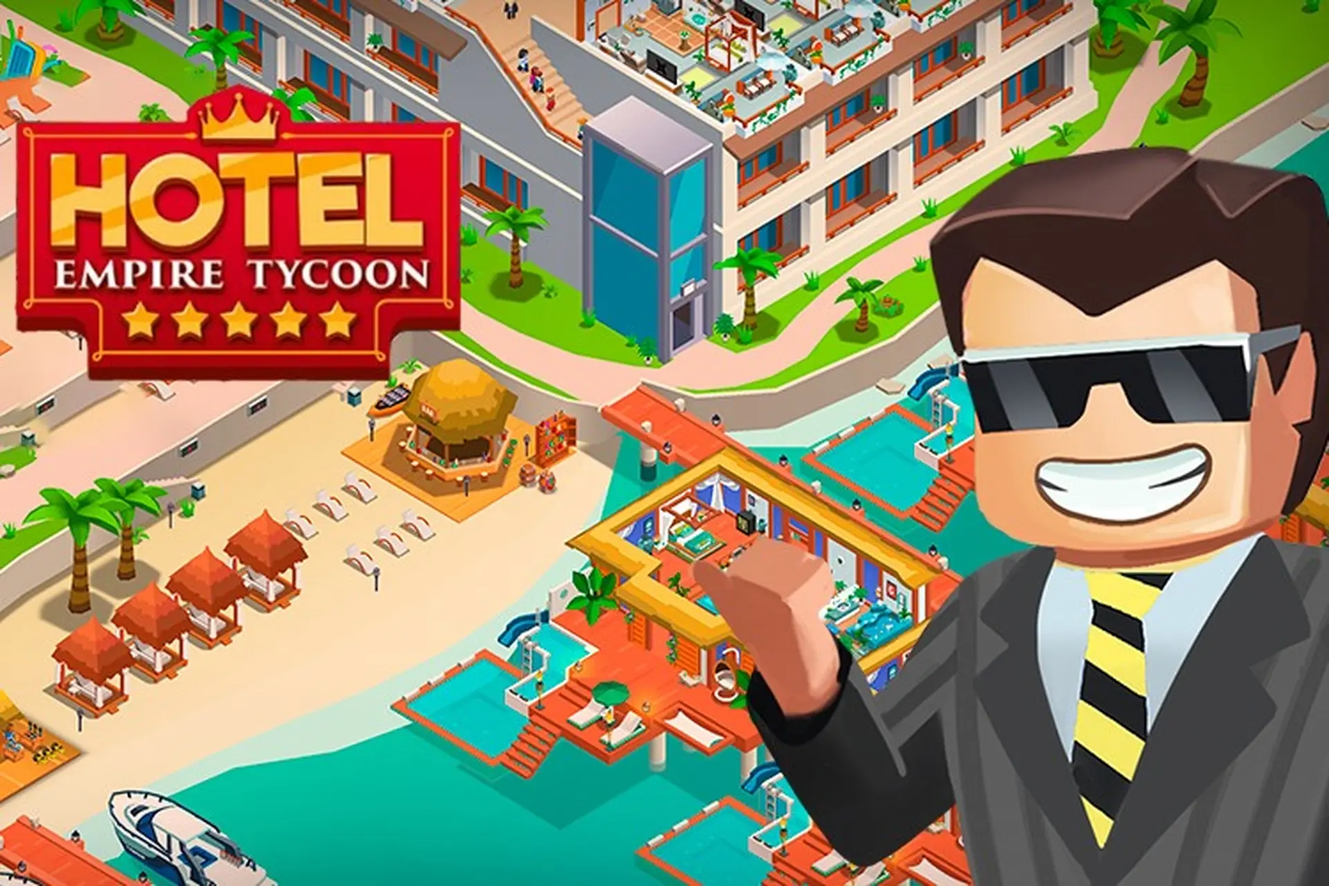 Game Quản Lý Khách Sạn: Trở thành ông trùm khách sạn với Hotel Empire Tycoon