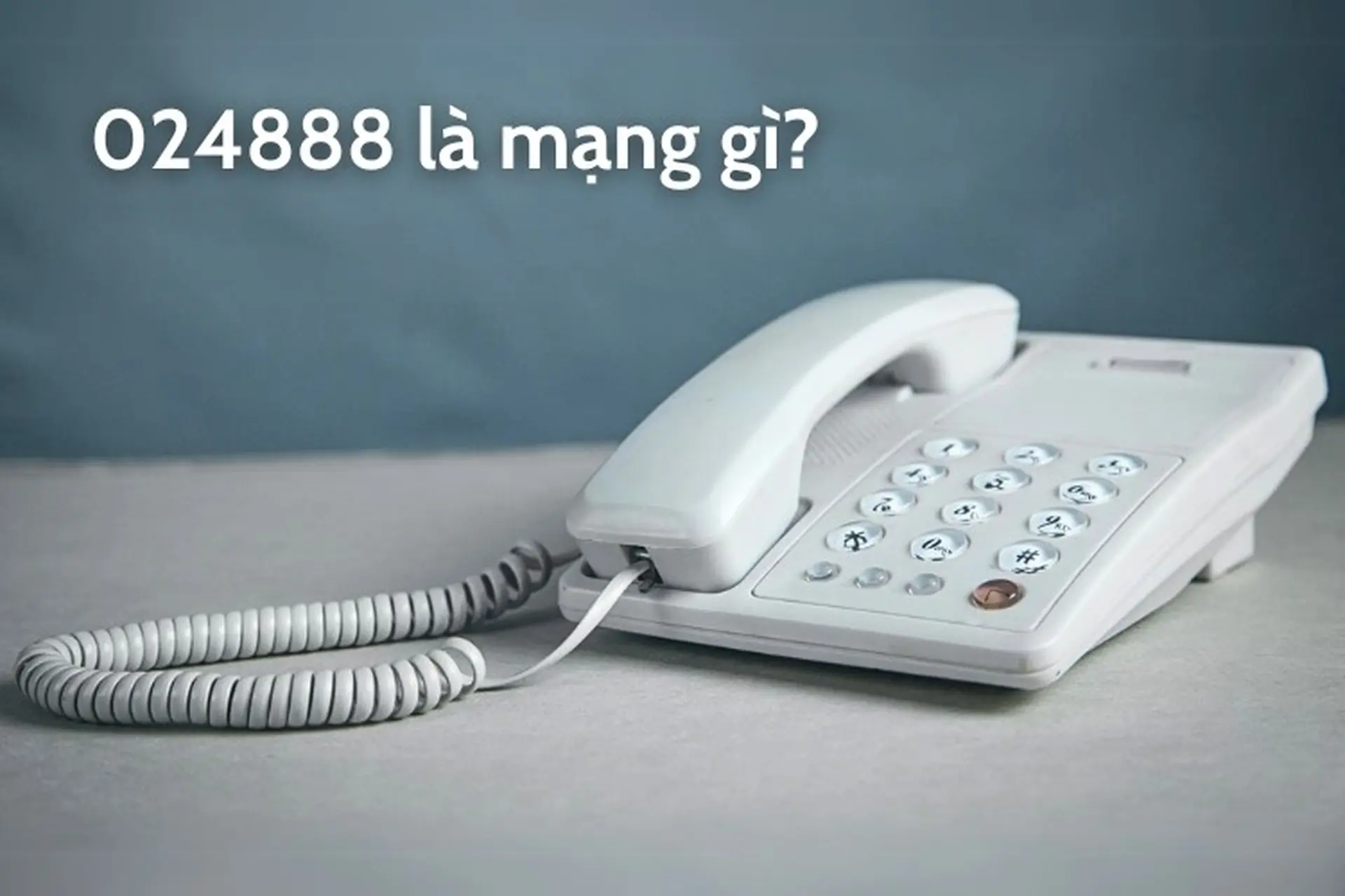 024888 là mạng gì? Có phải đầu số lừa đảo hay không và cách chặn số điện thoại 024888