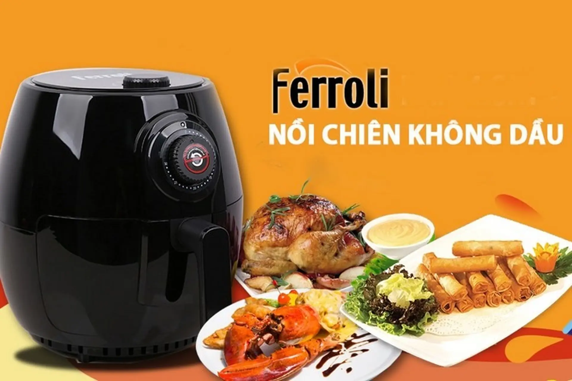 Hướng dẫn cách sử dụng nồi chiên không dầu Ferroli, cách vệ sinh nồi đúng chuẩn để đảm bảo an toàn tối đa khi sử dụng