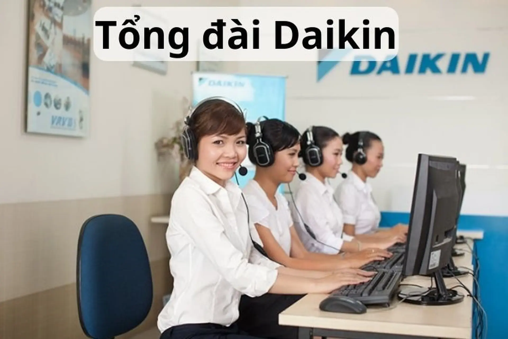 Giải đáp thắc mắc về tổng đài Daikin, số điện thoại, email, trung tâm bảo hành Việt Nam