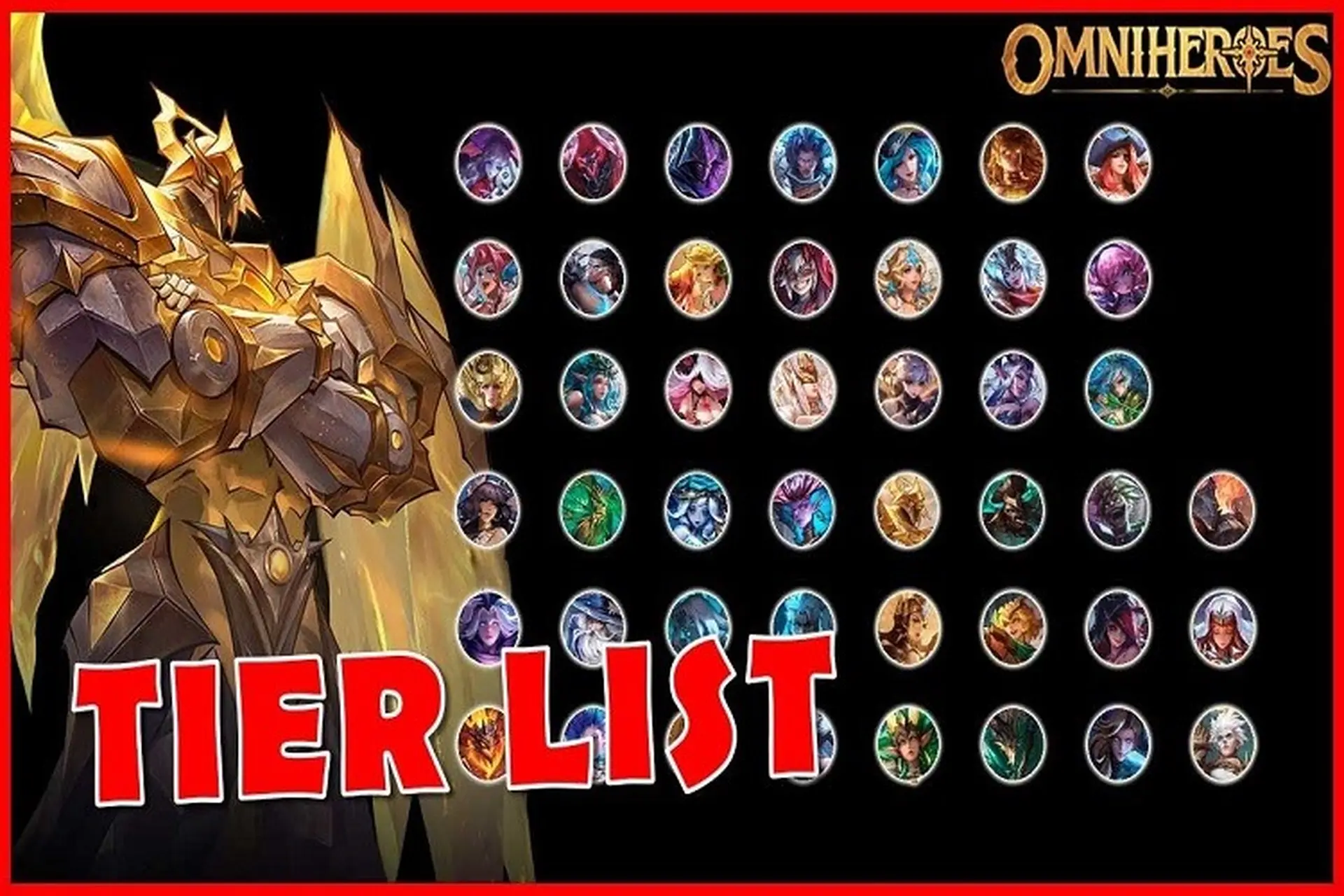 Thông tin chi tiết về Omniheroes Tier List mới nhất 2024, giúp bạn tối ưu hóa lựa chọn nhân vật cho đội hình