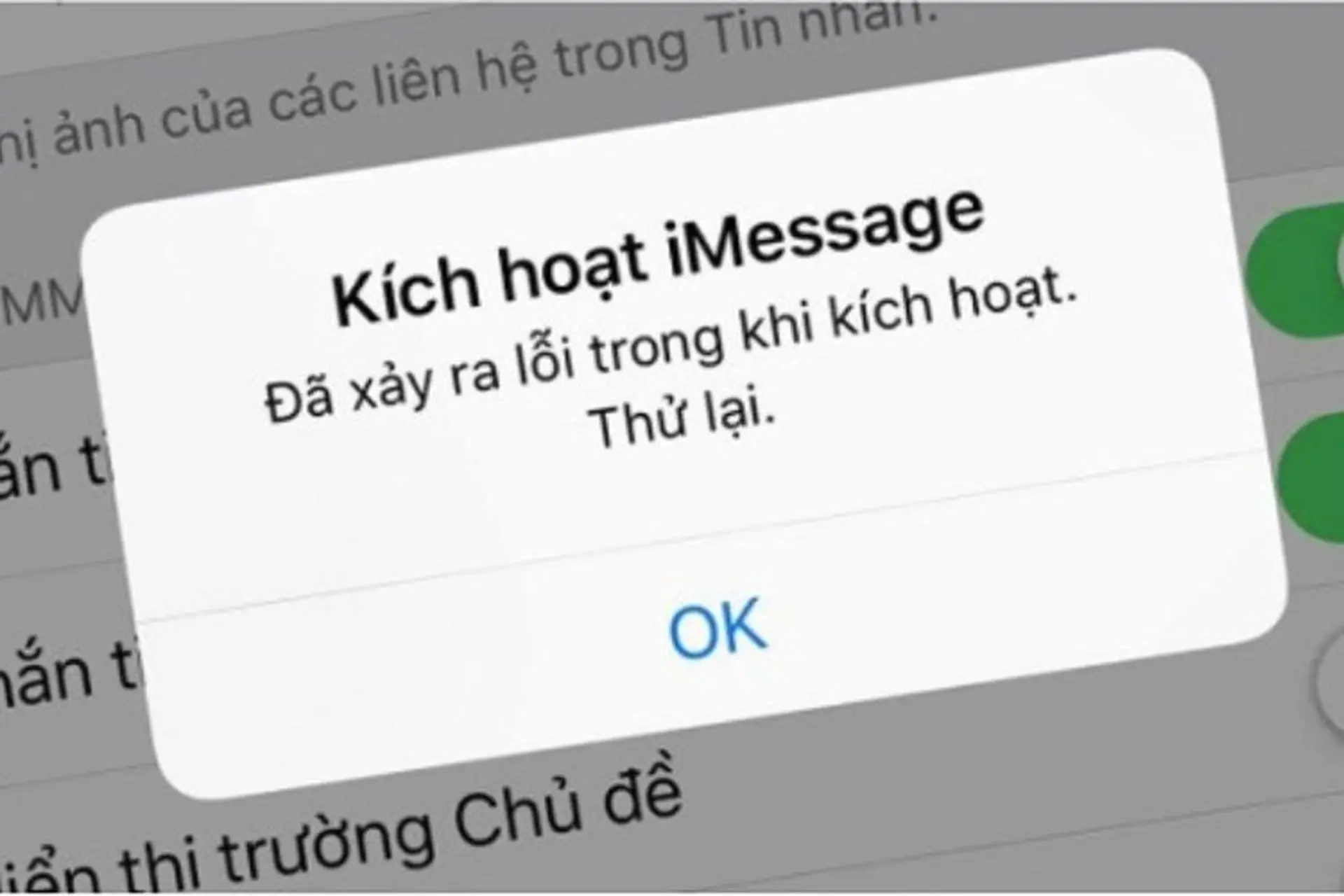 Không kích hoạt được iMessage là do đâu? Hướng dẫn cách khắc phục lỗi nhanh chóng, đơn giản nhất