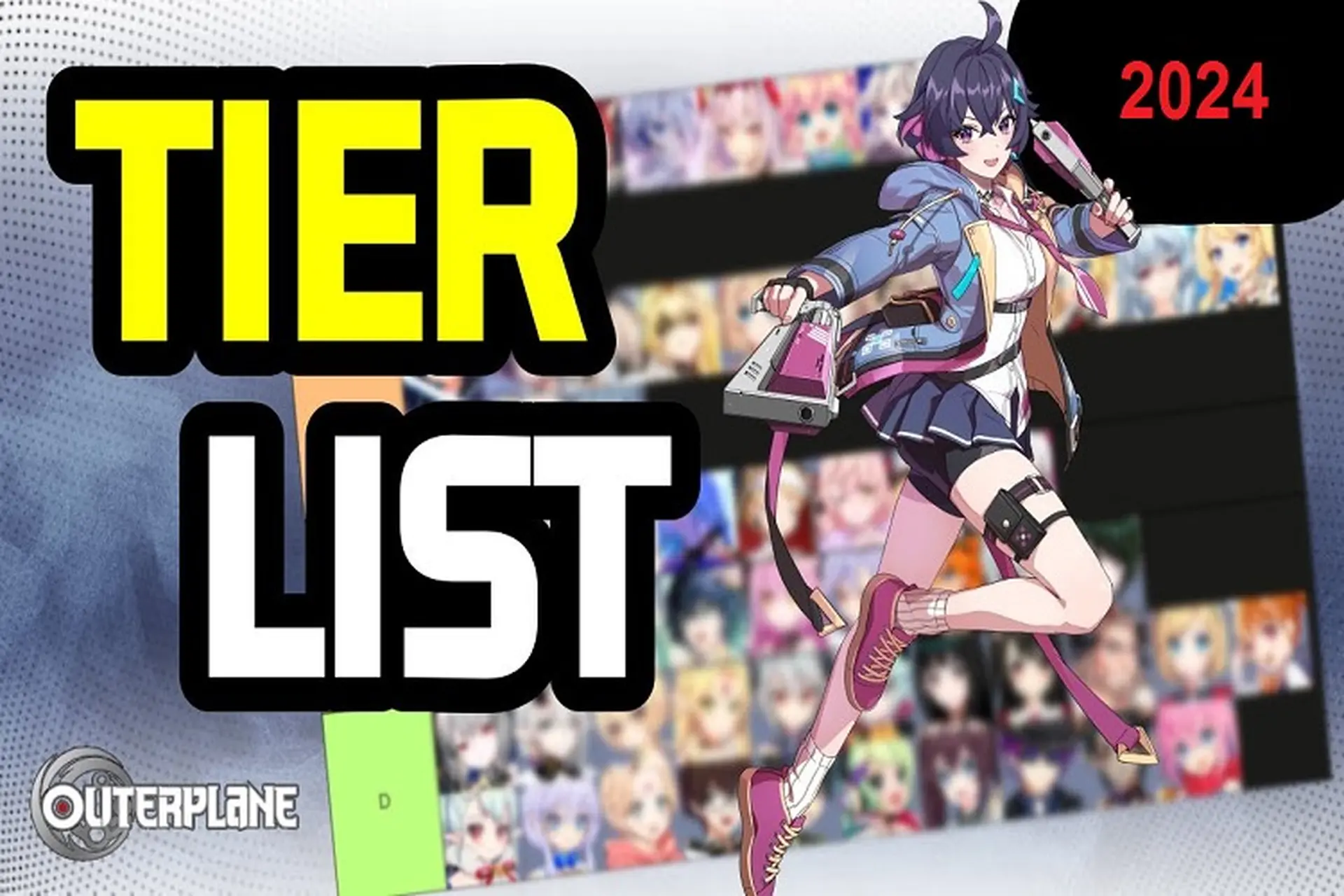 Bảng xếp hạng OUTERPLANE Tier List cập nhật mới nhất 2024 dành cho các game thủ