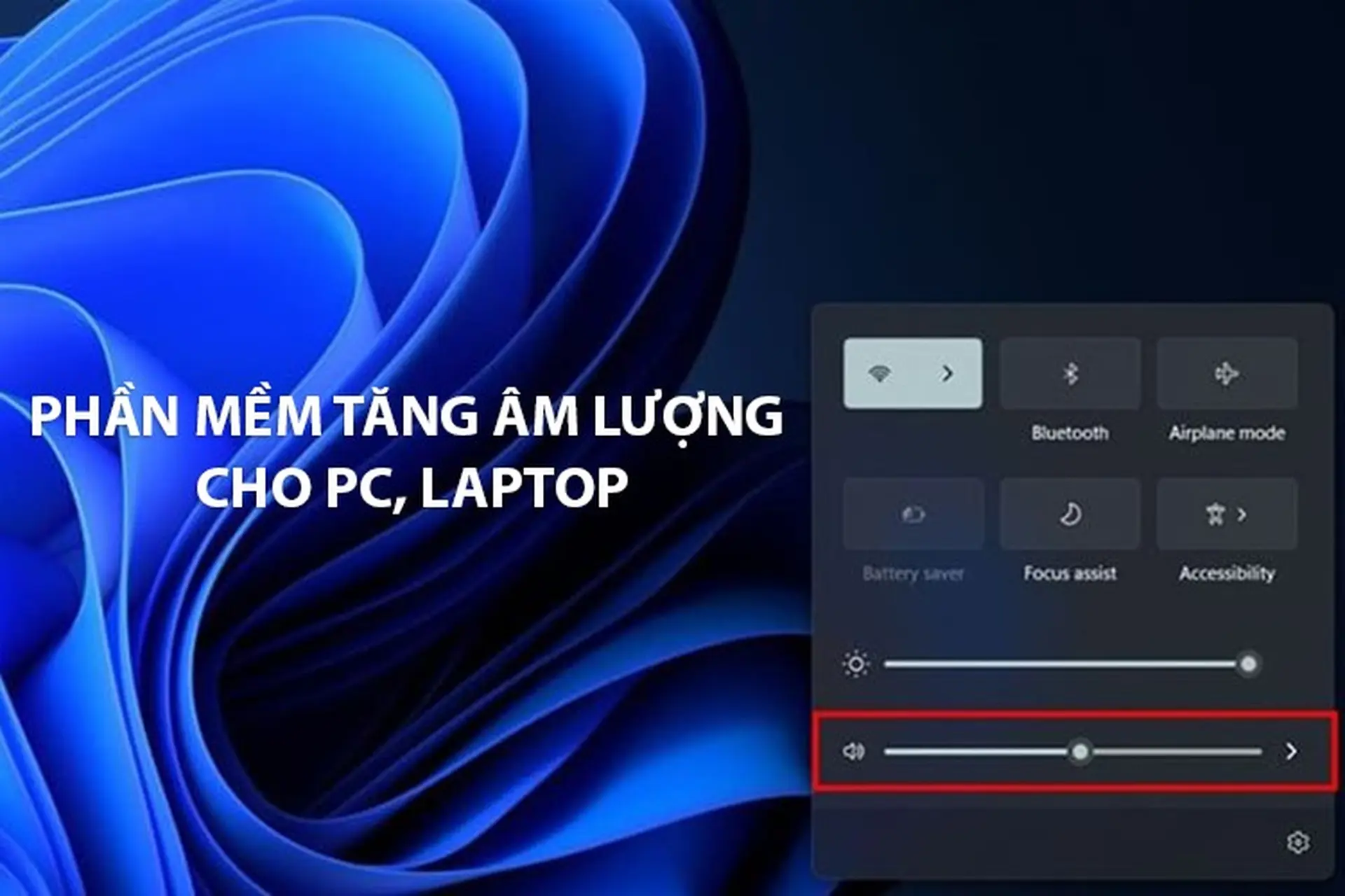 Tổng hợp 5 phần mềm tăng âm lượng cho PC, laptop chuyên nghiệp, phổ biến nhất