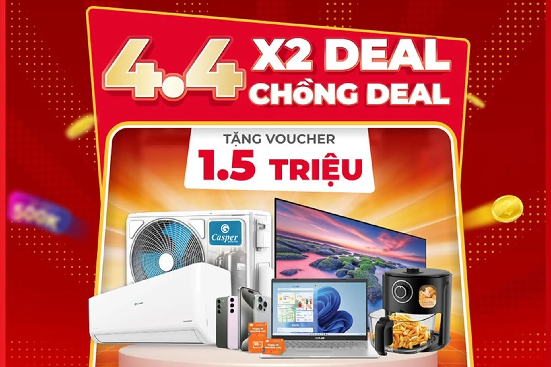 4.4 X2 Deal chồng Deal: FPT Shop Giảm đến 50%, tặng thêm Voucher đến 1,5 triệu đồng