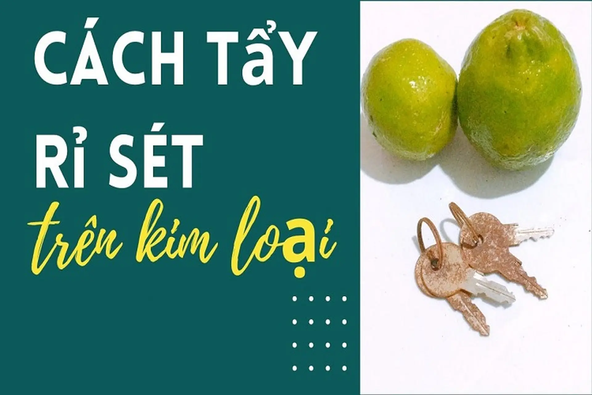 Tổng hợp 8 cách tẩy rỉ sét trên kim loại hiệu quả và đơn giản bạn không thể bỏ qua