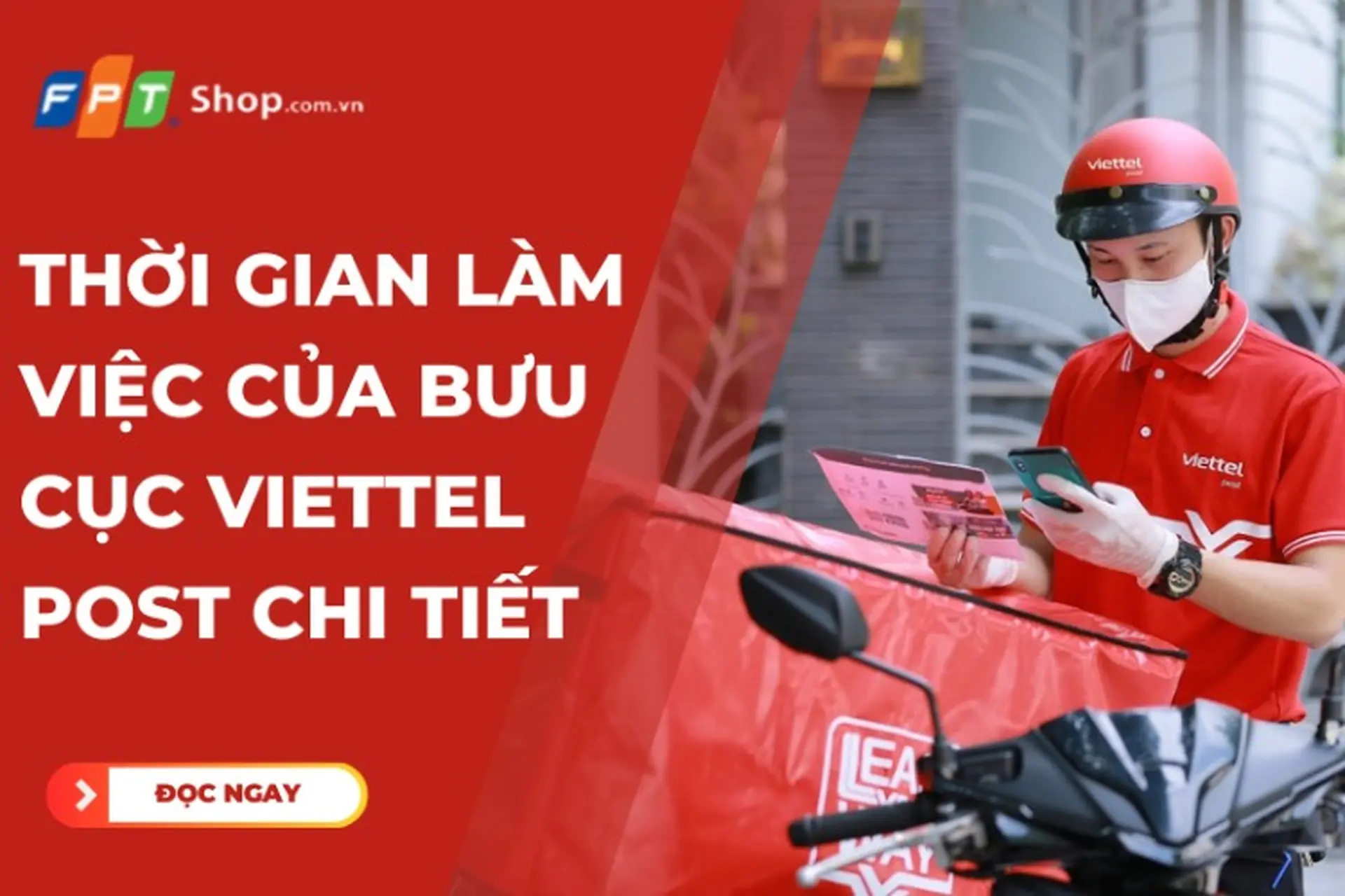 Thời gian làm việc của bưu cục Viettel Post chi tiết, cập nhật mới nhất hiện nay