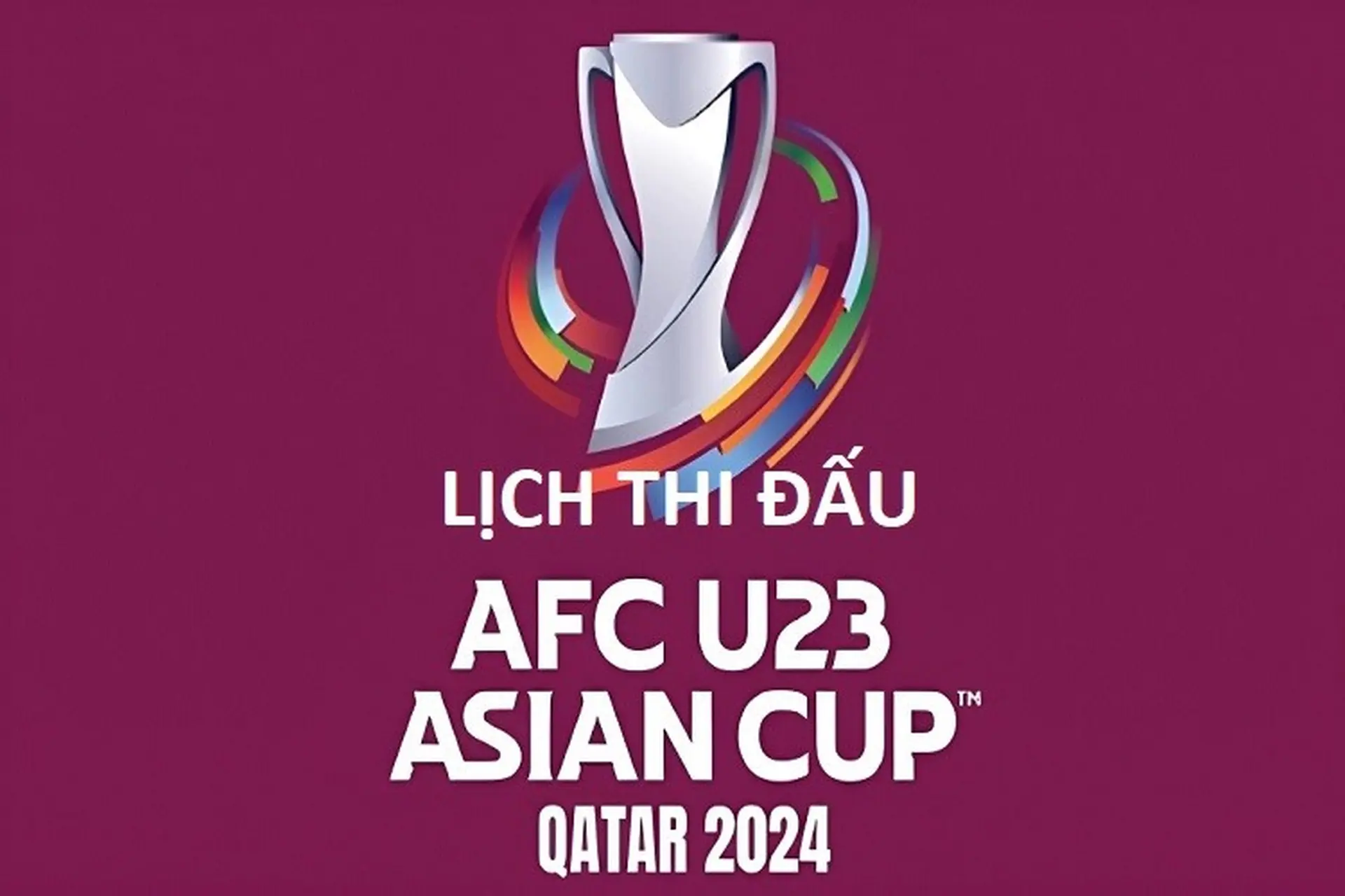 Lịch thi đấu U23 châu Á 2024 - Vòng chung kết U23 châu Á 2024 mới nhất dành cho fan bóng đá