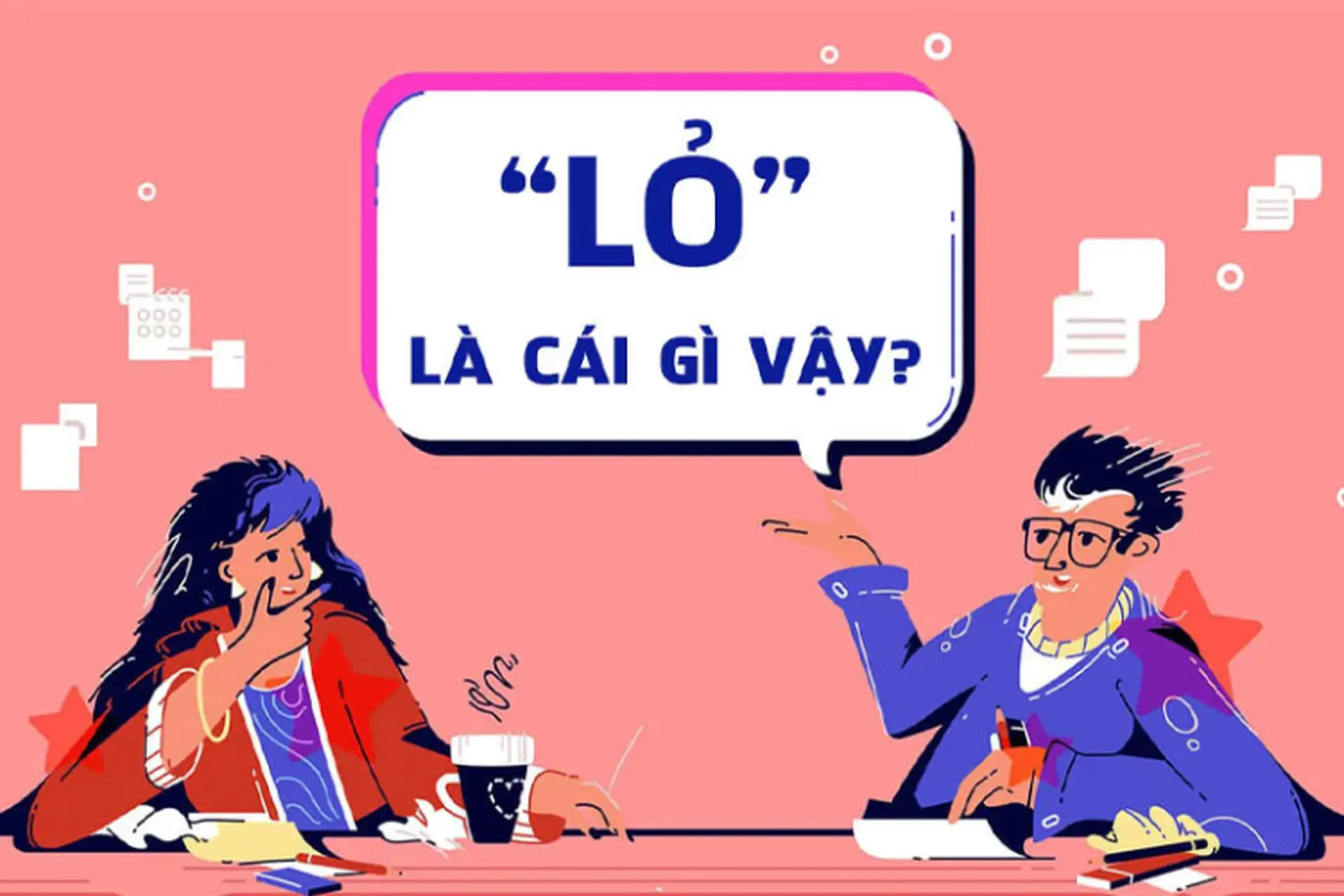Lỏ là gì trên TikTok và Facebook? Tìm hiểu nguồn gốc và ý nghĩa từ của từ lỏ