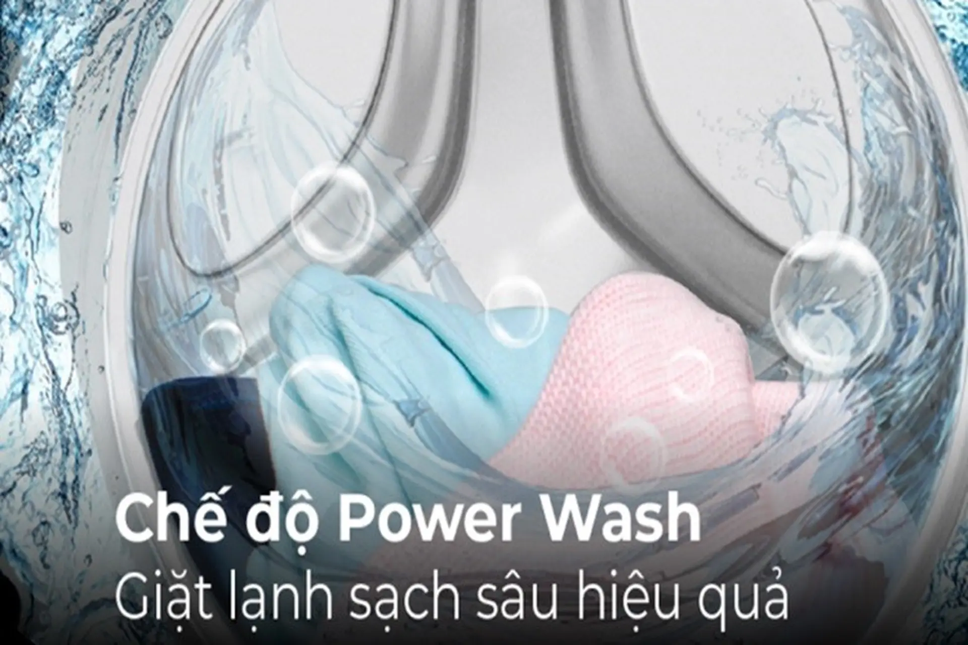 Chế độ giặt Power Wash là gì, có công dụng gì và nguyên lý hoạt động ra sao?