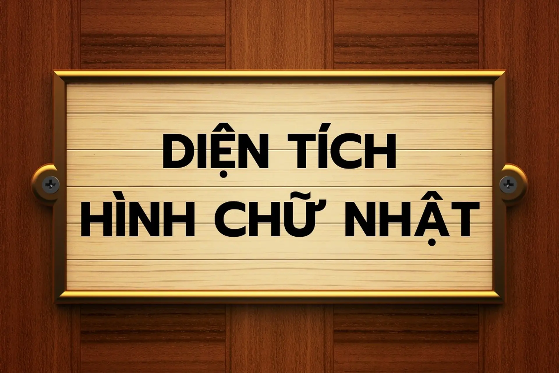 Công thức tính diện tích hình chữ nhật chính xác và có ví dụ minh họa