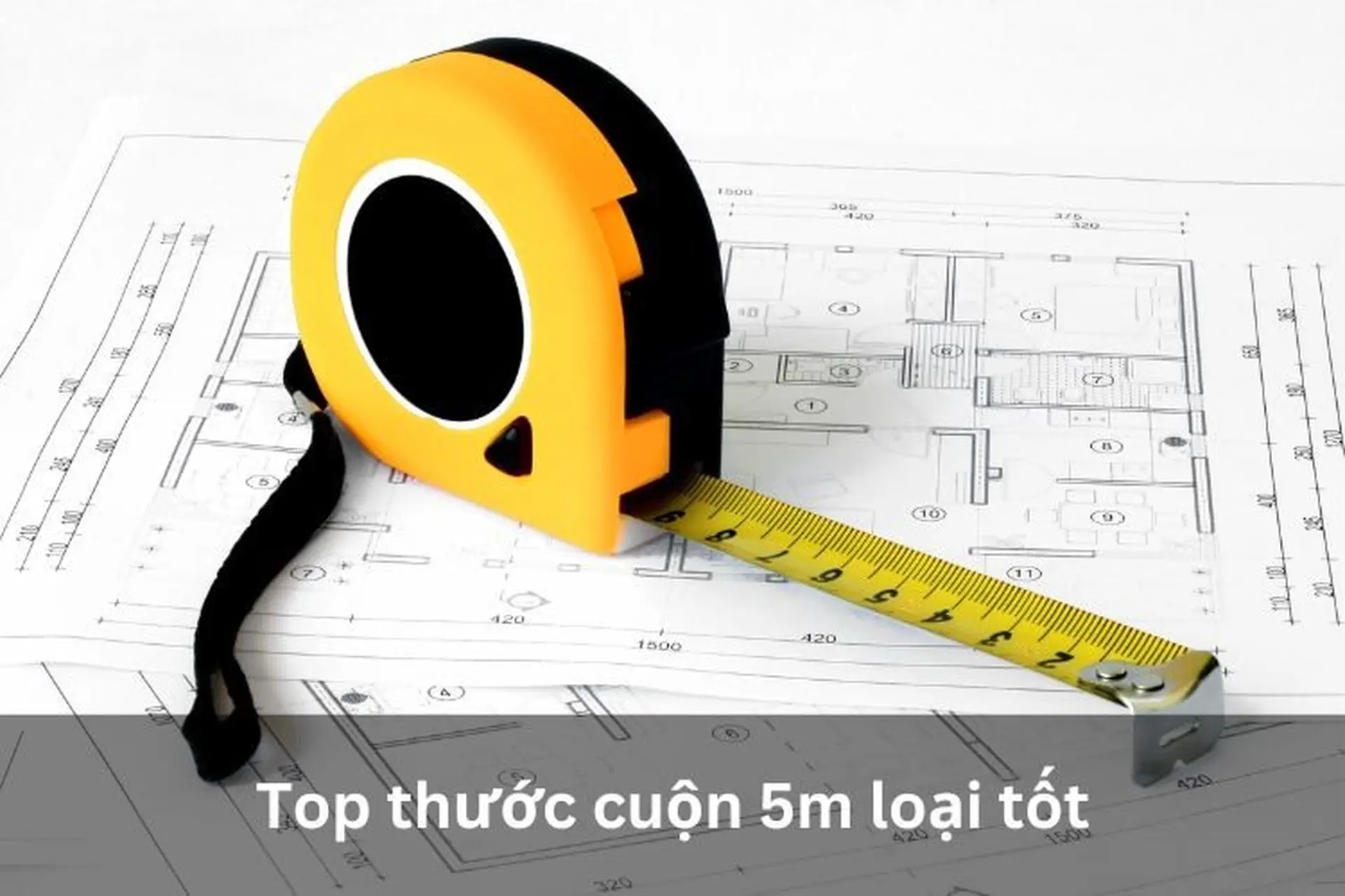 Gợi ý Top thước cuộn 5m loại tốt cho công việc thi công, lắp đặt kỹ thuật, cơ khí
