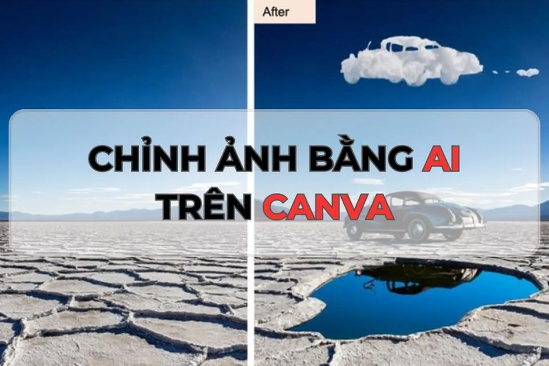 Mách bạn cách chỉnh ảnh bằng AI siêu nhanh chóng và hiệu quả mà không phải ai cũng biết