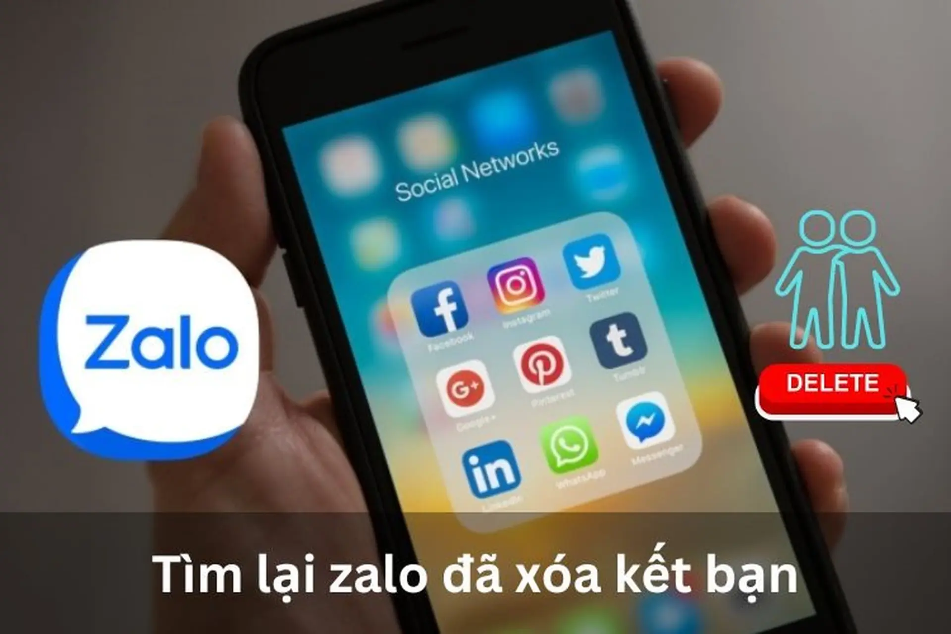 Cách tìm lại Zalo đã xóa kết bạn: Kết nối lại với bạn bè, người quen như thế nào?