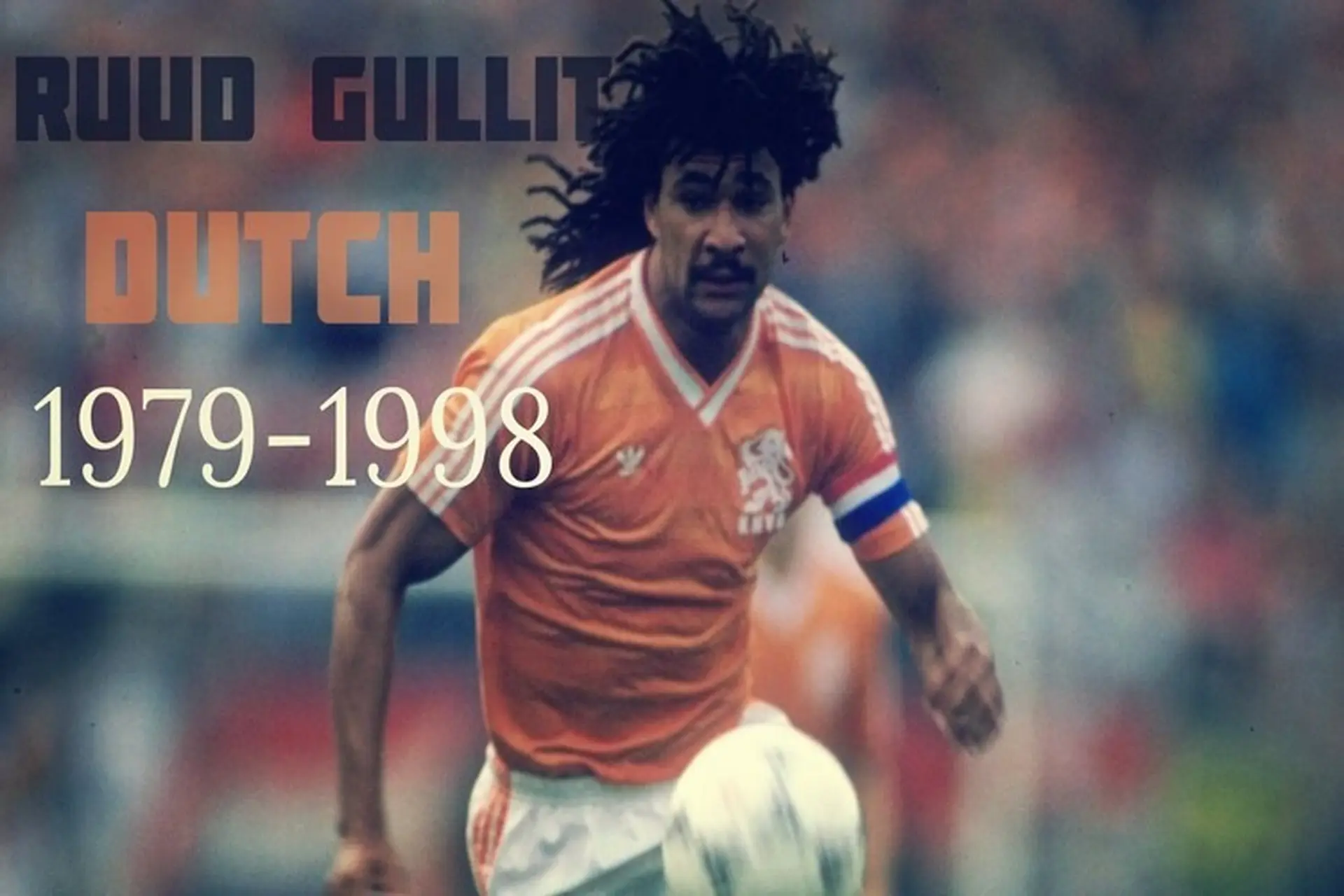 Gullit FC Online - Một trong những cầu thủ huyền thoại được xem là “quái vật” trong mỗi trận đấu