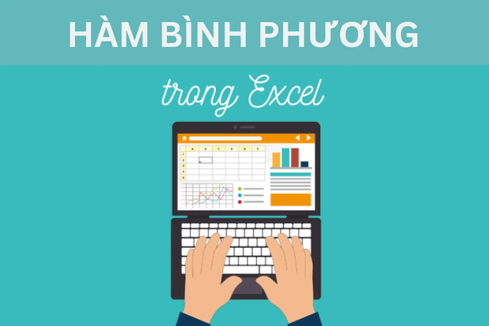 Tìm hiểu hàm bình phương trong Excel về tính năng và cách sử dụng chi tiết nhất