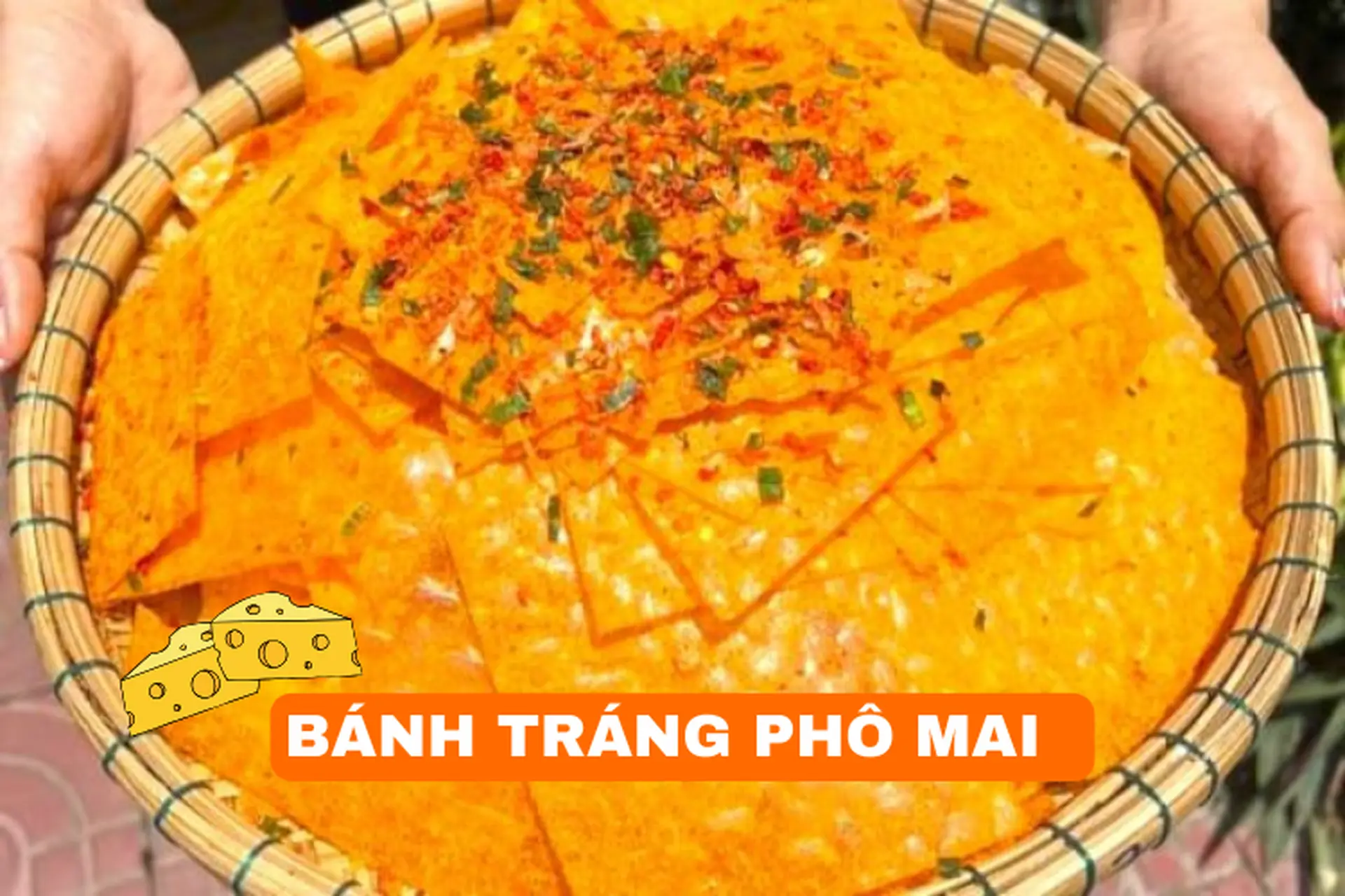 Bật mí cách làm bánh tráng phô mai siêu ngon béo ngậy ngay tại nhà, ăn một lần là mê