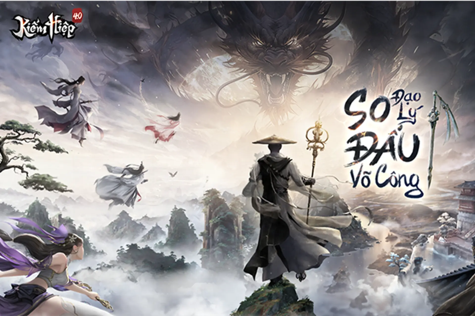 Kiếm Hiệp 4.0: Trải nghiệm tựa game kiếm hiệp hội tụ tinh hoa võ học Kim Dung