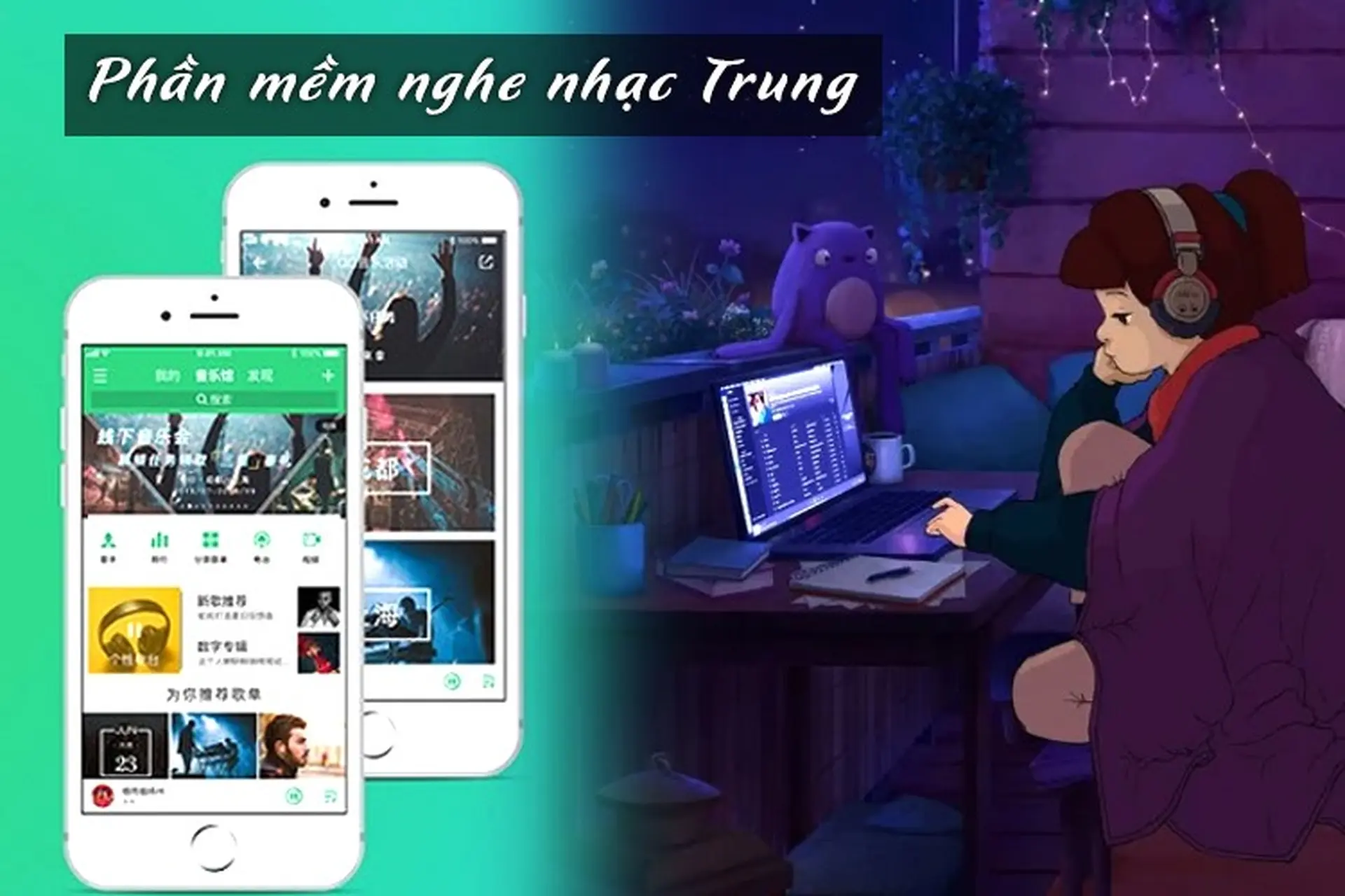 Gợi ý 8 phần mềm nghe nhạc Trung 2025 đang làm mưa làm gió trên thị trường hiện nay