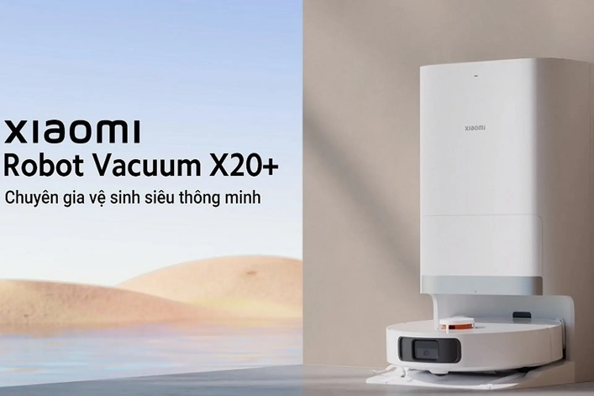 Tổng hợp các tính năng tiên tiến trên robot hút bụi Xiaomi Vacuum X20+