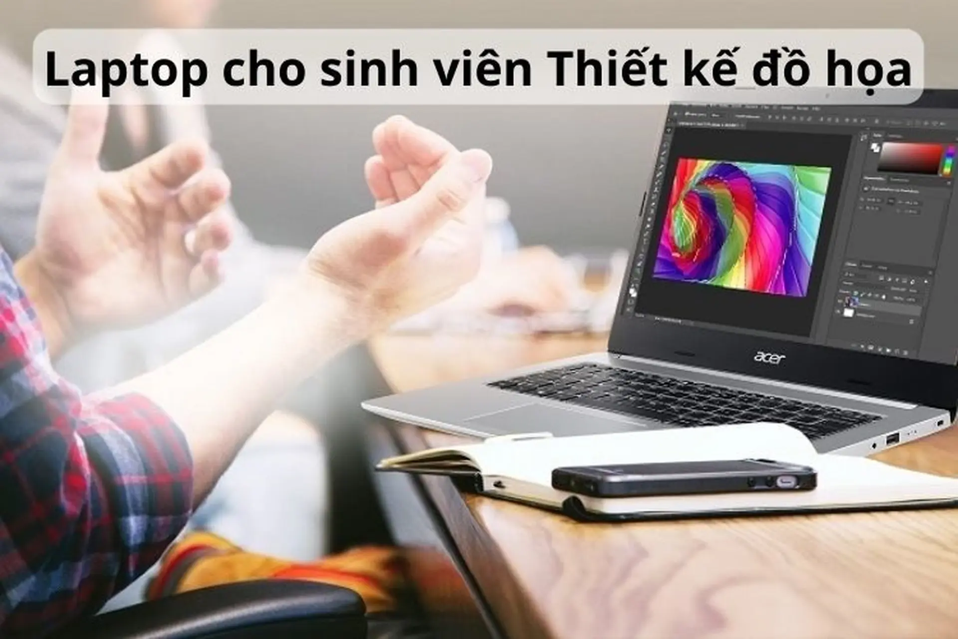 TOP 8 laptop sinh viên Thiết kế đồ họa tốt nhất 2024: Giá chỉ từ 13 triệu