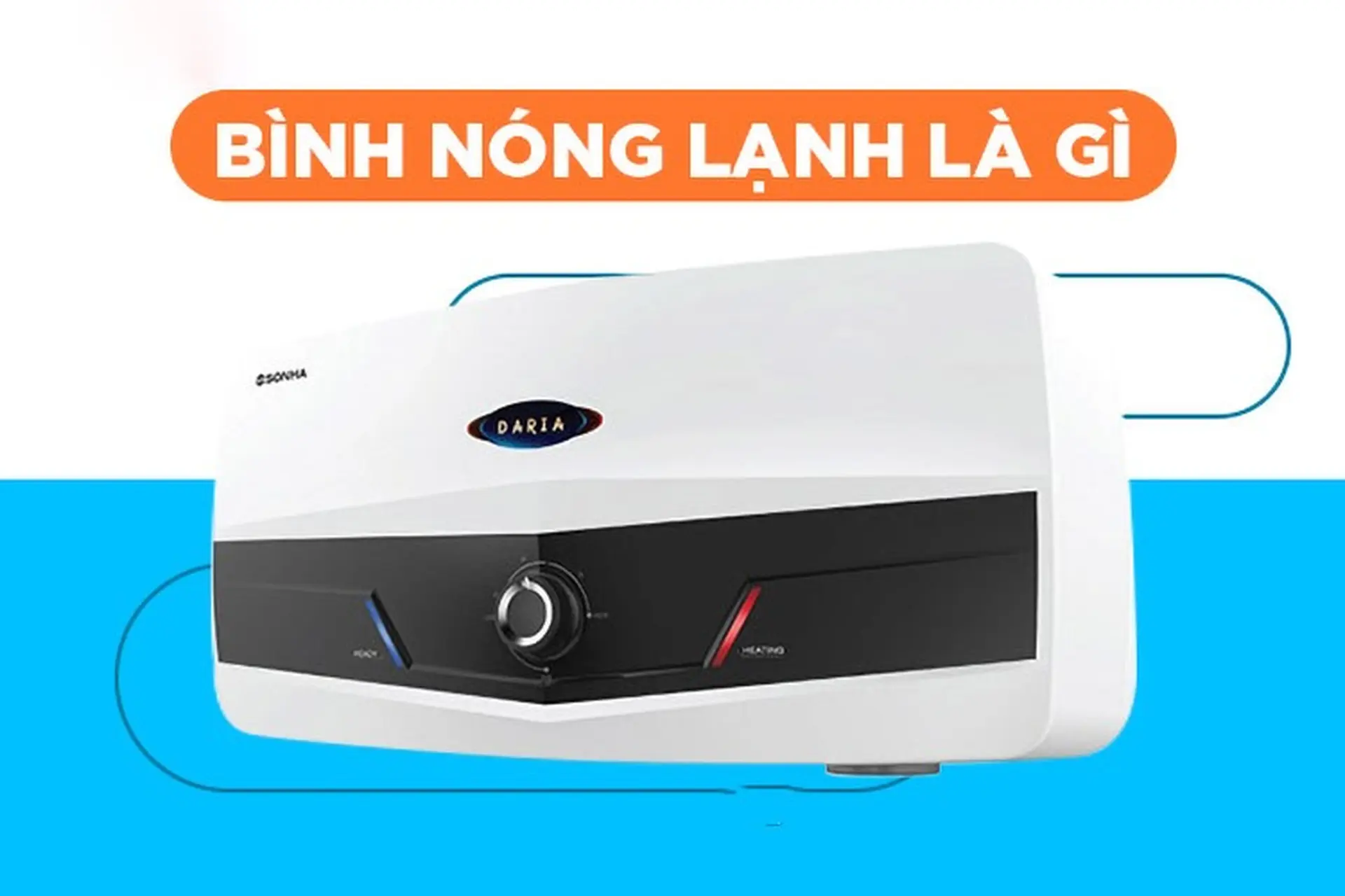 Bình nóng lạnh là gì? 3 lý do bạn nên sở hữu một chiếc bình nóng lạnh cho gia đình để dùng hàng ngày