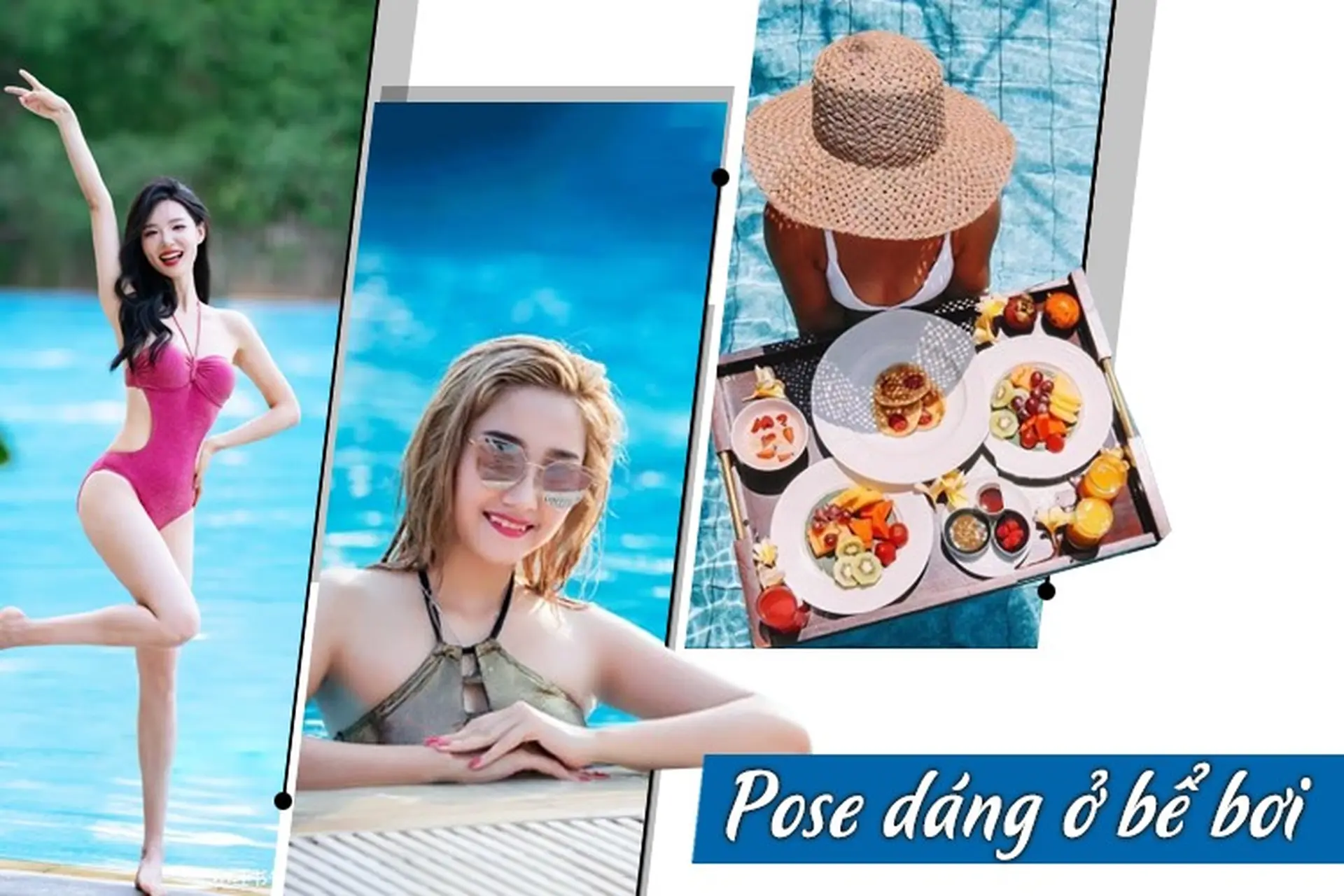 Bỏ túi 99+ cách tạo dáng chụp ảnh ở bể bơi cho ra lò những bức ảnh đẹp sang chảnh, cực thu hút