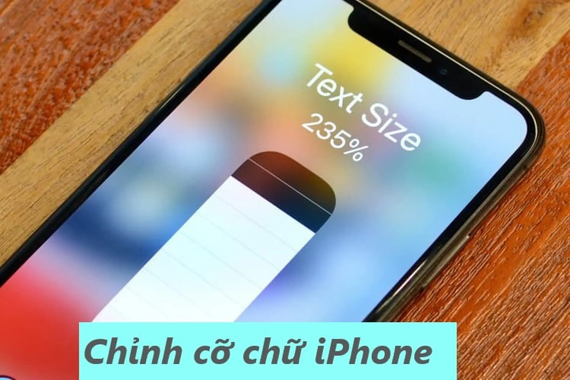 Bật mí cách tùy chỉnh cỡ chữ iPhone to nhỏ dễ đọc, thuận tiện cho người sử dụng