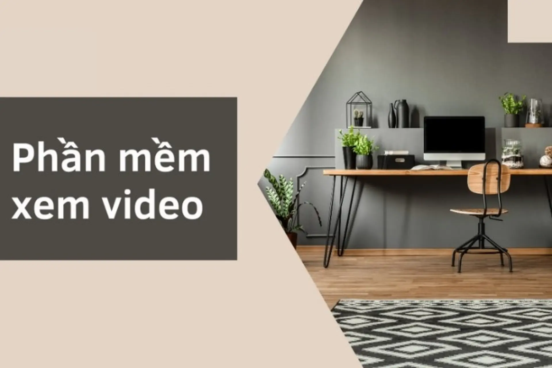 Tổng hợp 15 phần mềm xem video trên máy tính - Đâu là phần mềm phù hợp với bạn?