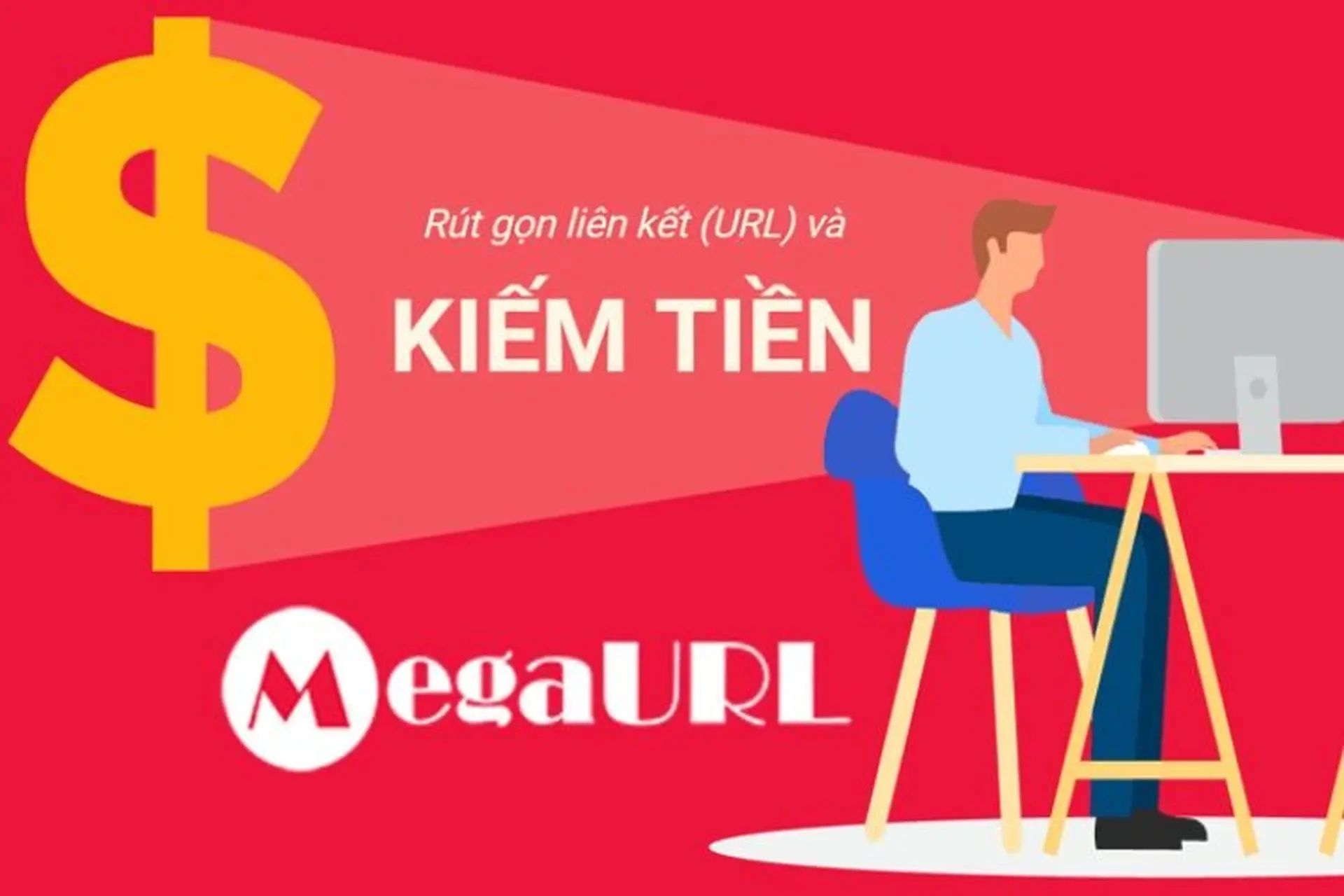 MegaURL: Công cụ rút gọn link uy tín, kiếm tiền online đơn giản và tiện lợi