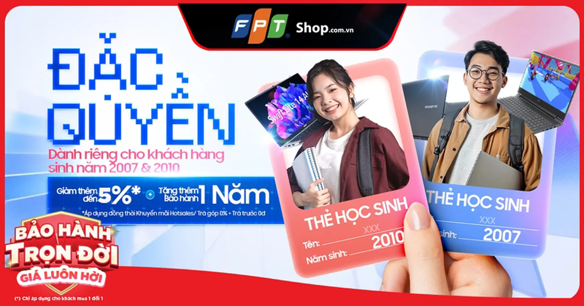 Ưu đãi đặc quyền dành riêng cho khách hàng 2007 & 2010 - GIẢM ĐẾN 5% 