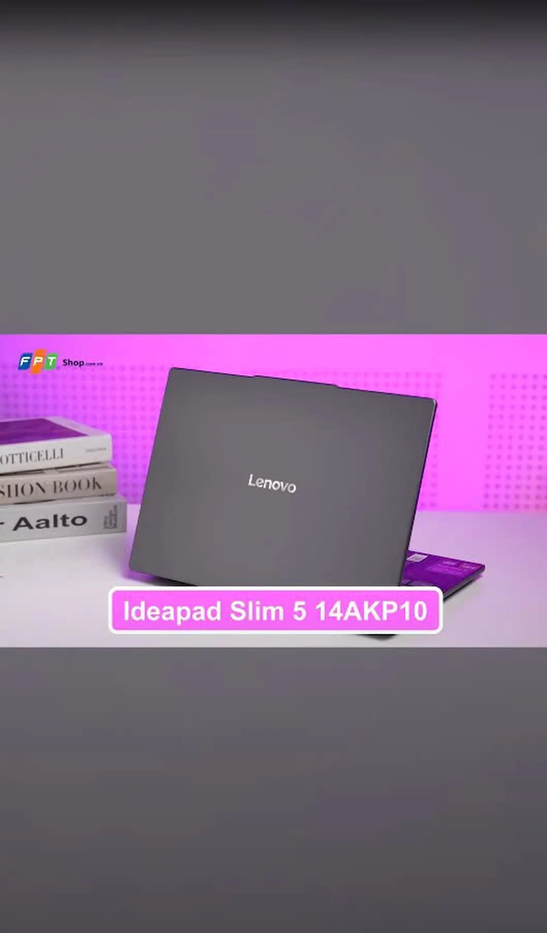 Máy tính xách tay Lenovo Ideapad Slim 5 14AKP10