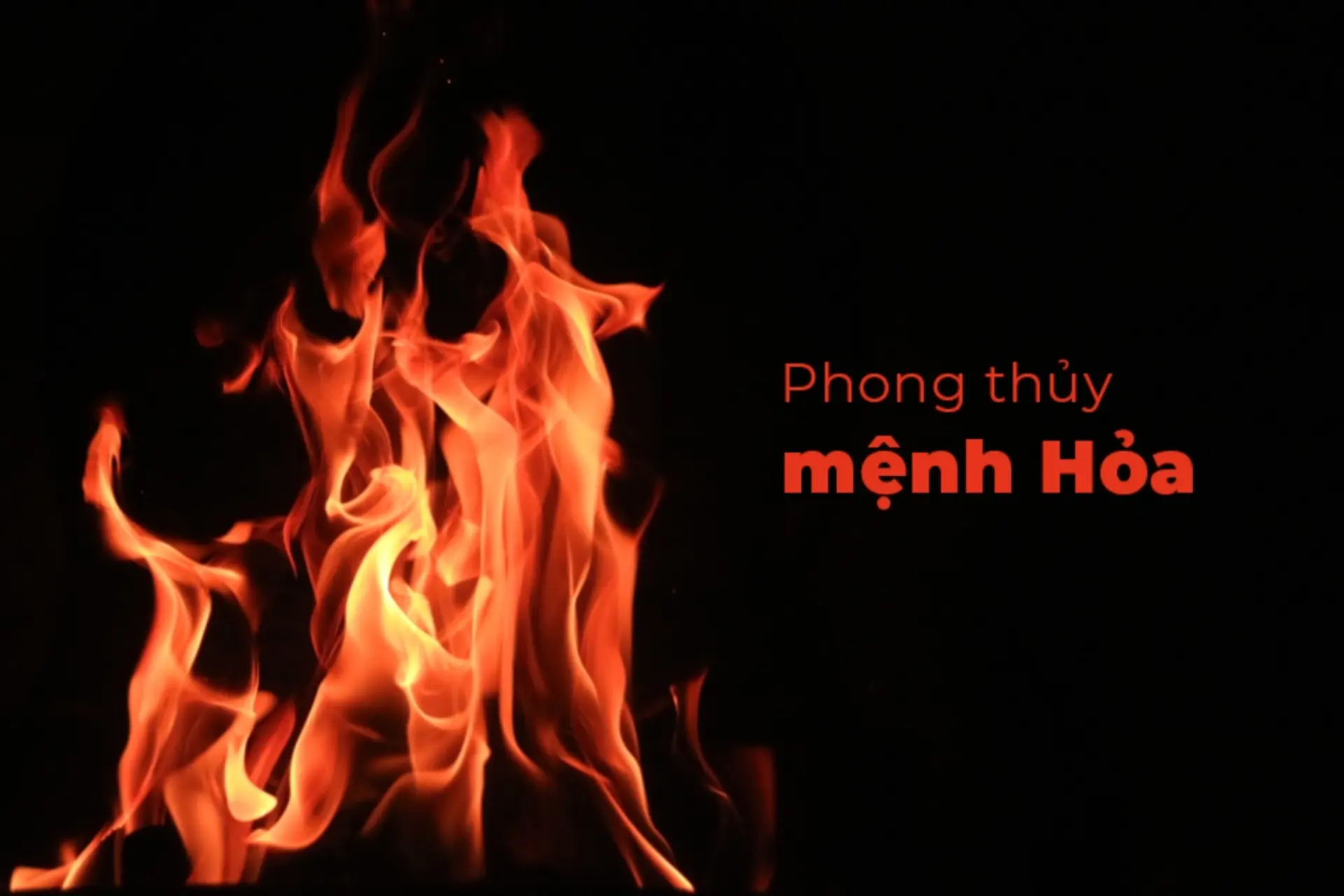 Mệnh hỏa khắc gì? Cách hiểu đúng về tương khắc trong ngũ hành để tránh xung đột vận khí