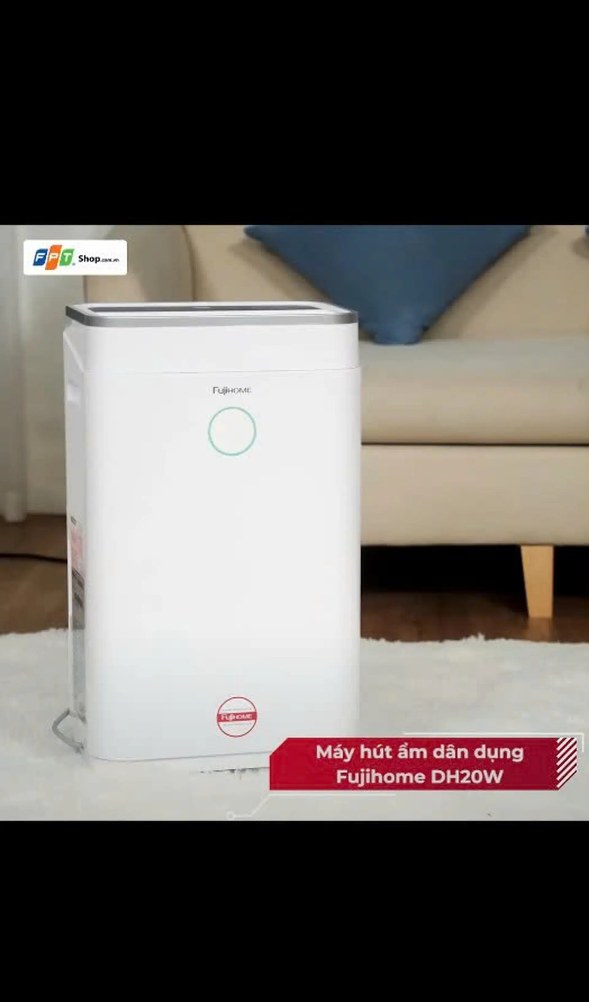 Máy hút ẩm 20 lít Fujihome DH20W