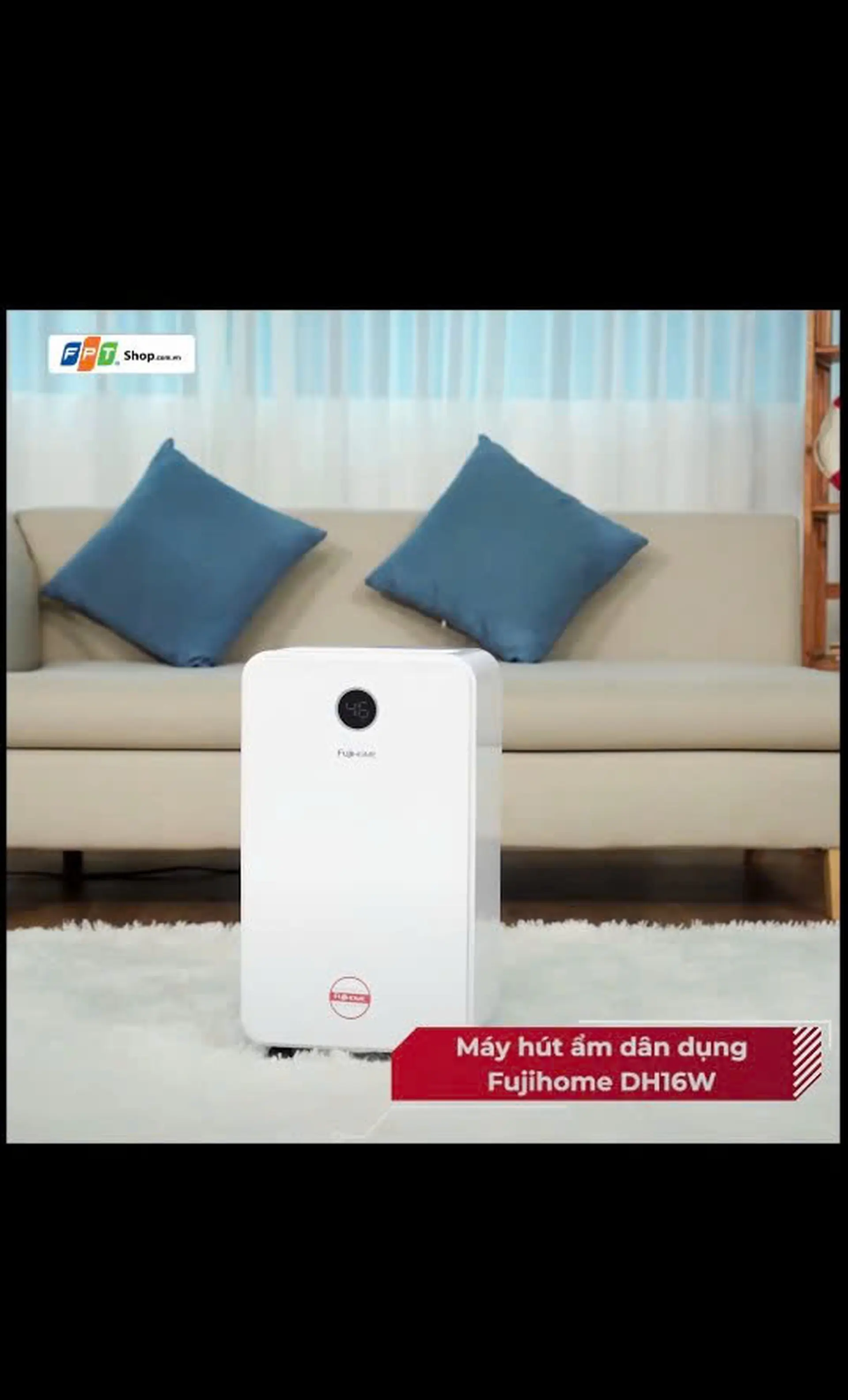 Máy hút ẩm 16 lít Fujihome DH16W