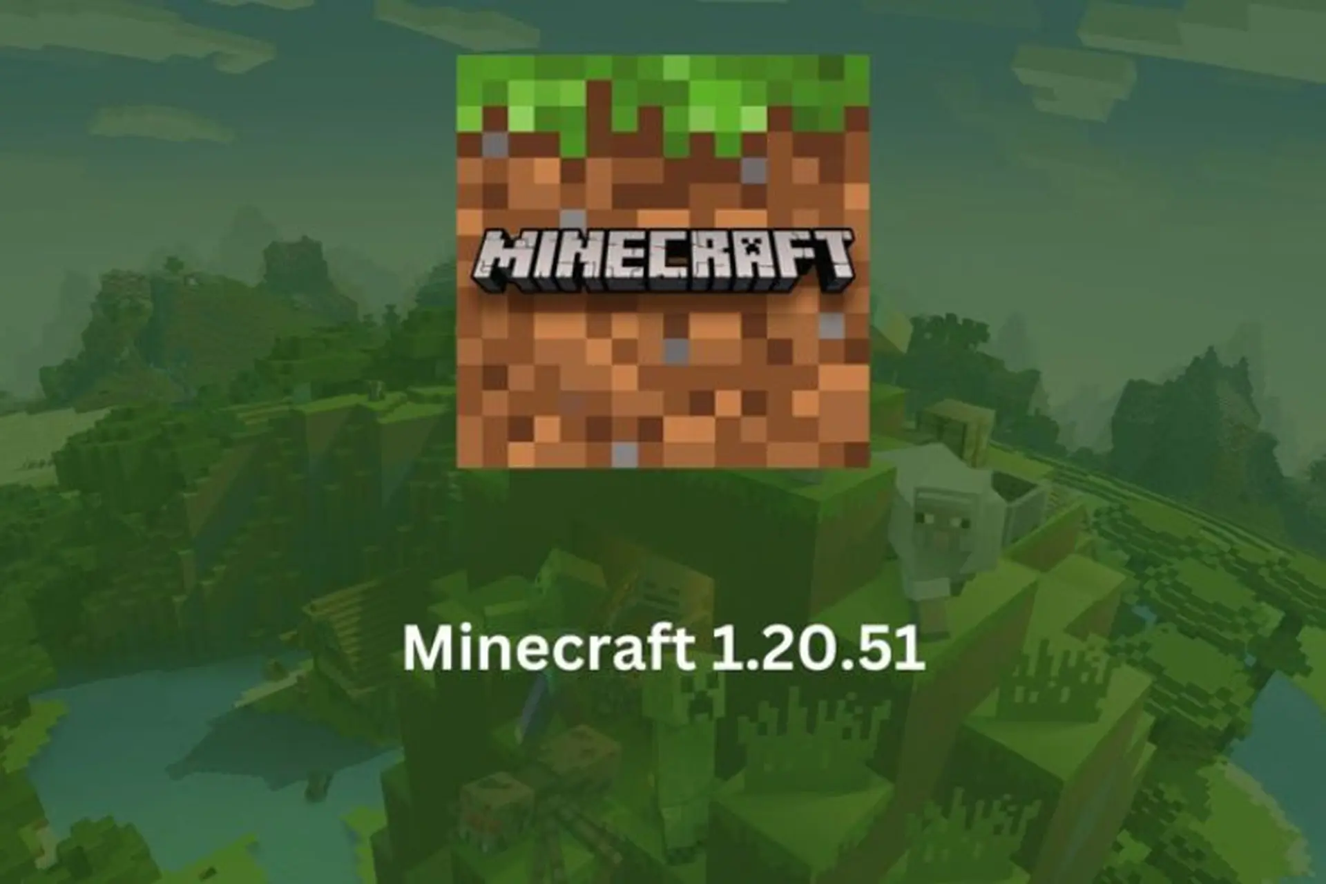 Minecraft 1.21.51: Toàn bộ tính năng mới, cấu hình và cách tải