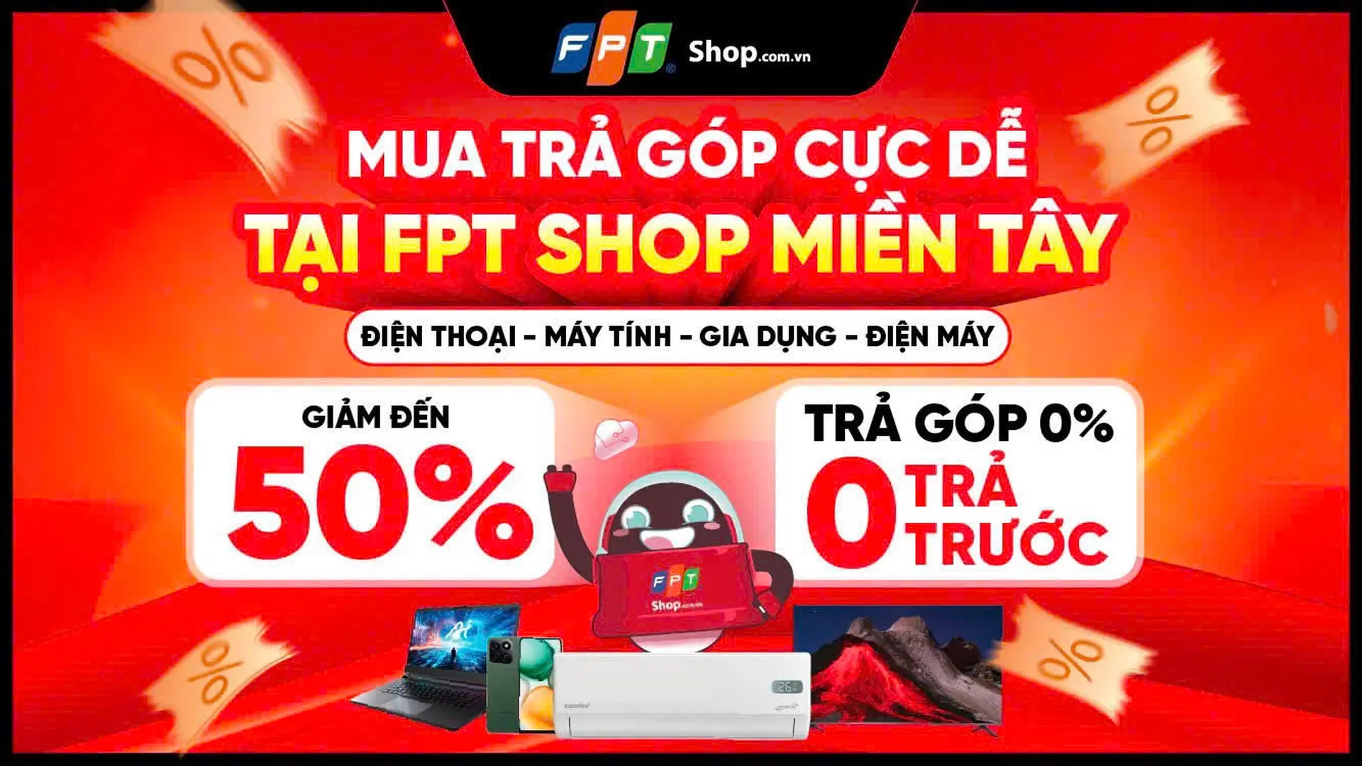 FPT SHOP TRẢ GÓP DÀNH CHO SINH VIÊN