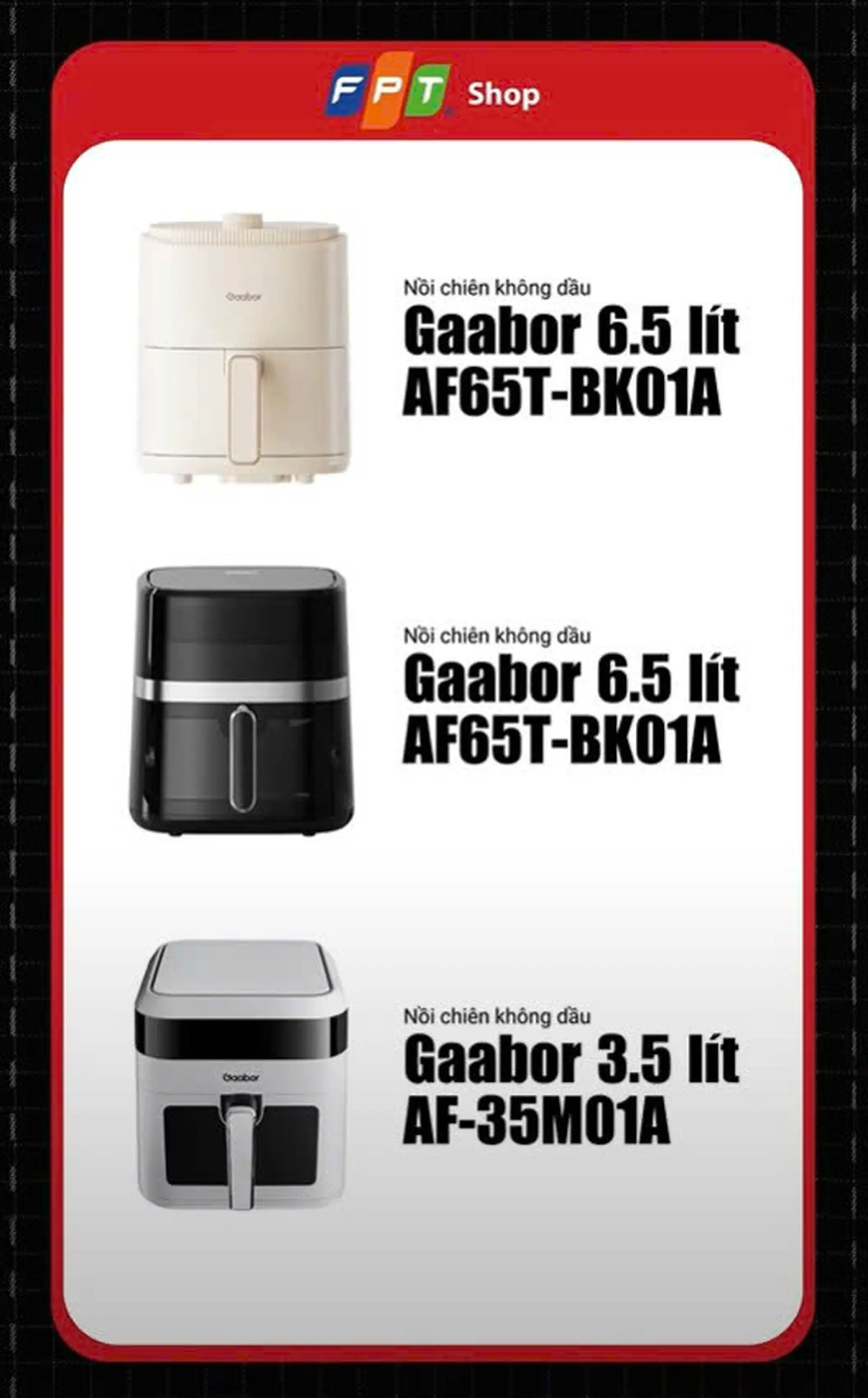 Gaabor AF-35M01A, AF65T-BK01A, GA-E85AS – Đâu là chiếc nồi hợp bếp bạn nhất?