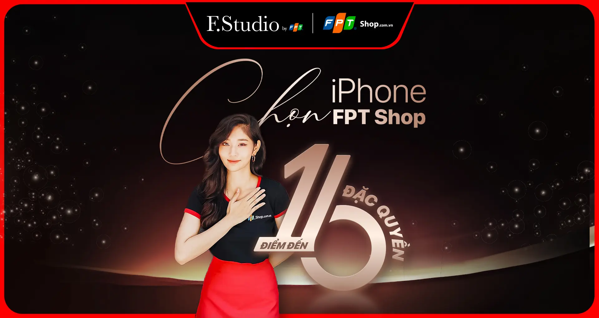 1 điểm đến 6 đặc quyền - Chọn iPhone, chọn FPT Shop và F.Studio by FPT