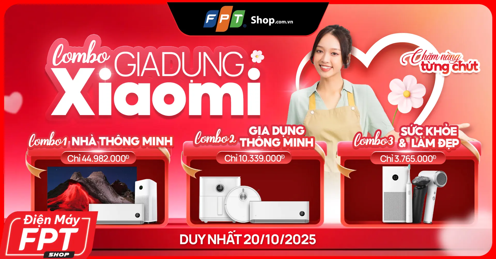 Duy nhất 20/10 – Săn combo gia dụng Xiaomi nửa giá tại FPT Shop, tặng trọn yêu thương
