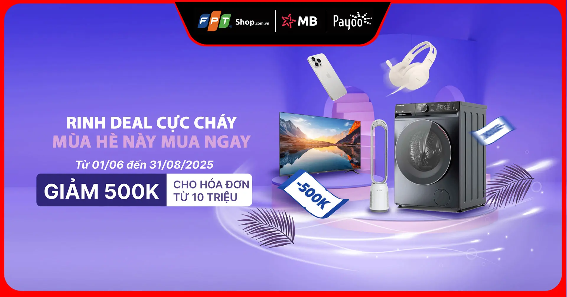 Giảm ngay 500.000đ khi thanh toán bằng thẻ tín dụng MBbank tại FPT Shop