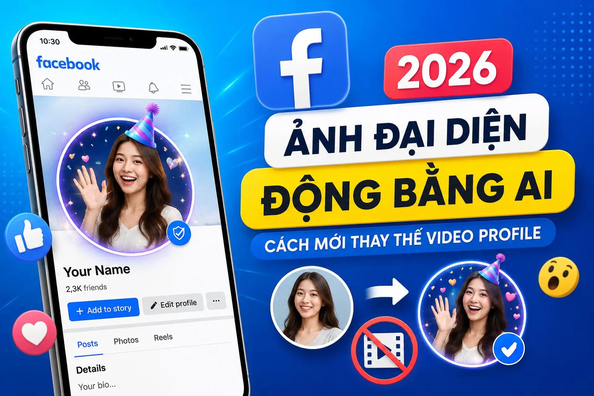 Cách đặt video làm hình nền đại diện Facebook hiện tại có còn dùng được không?