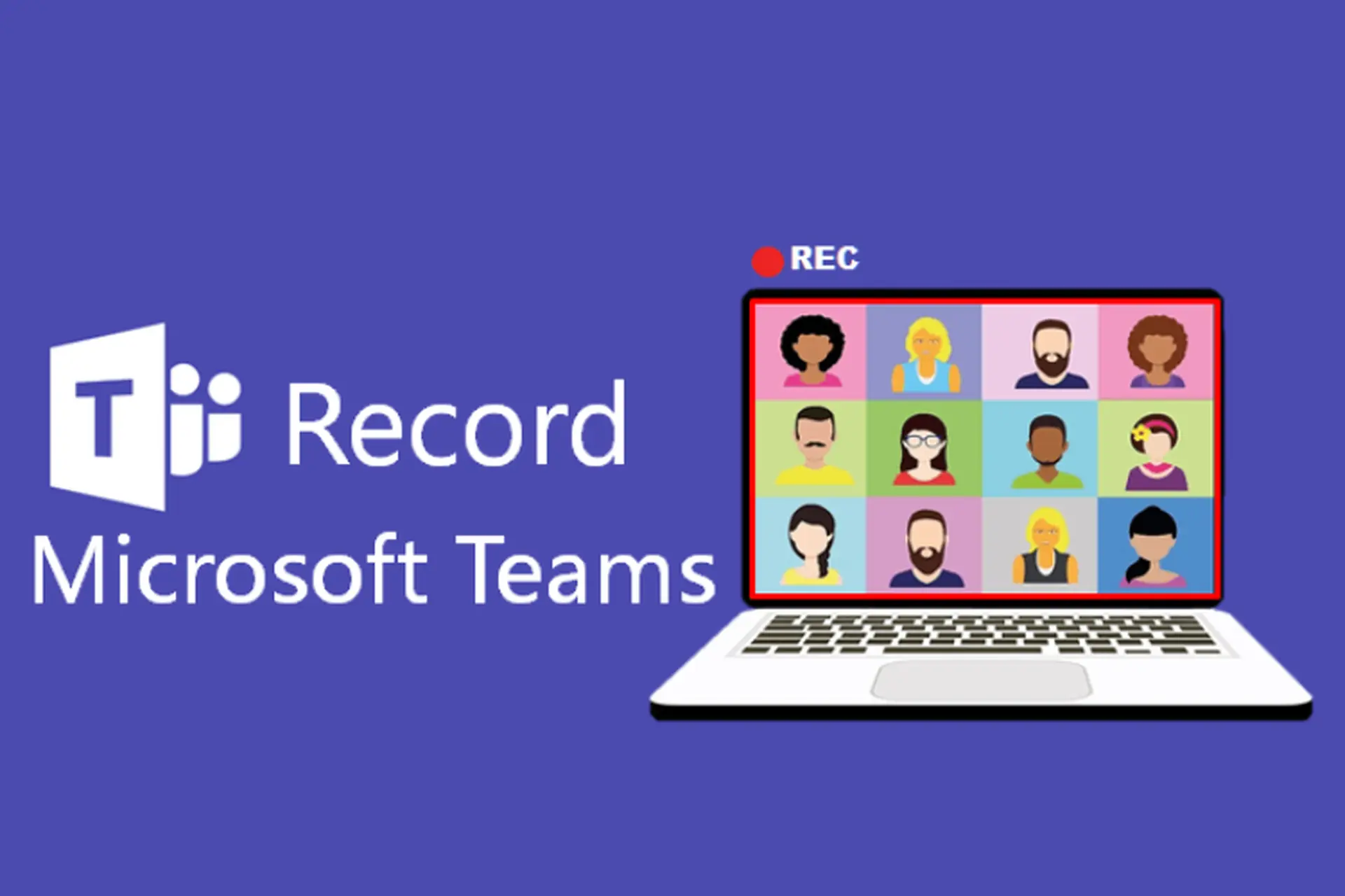 Hướng dẫn cách ghi lại cuộc họp Microsoft Teams chi tiết dành cho người mới