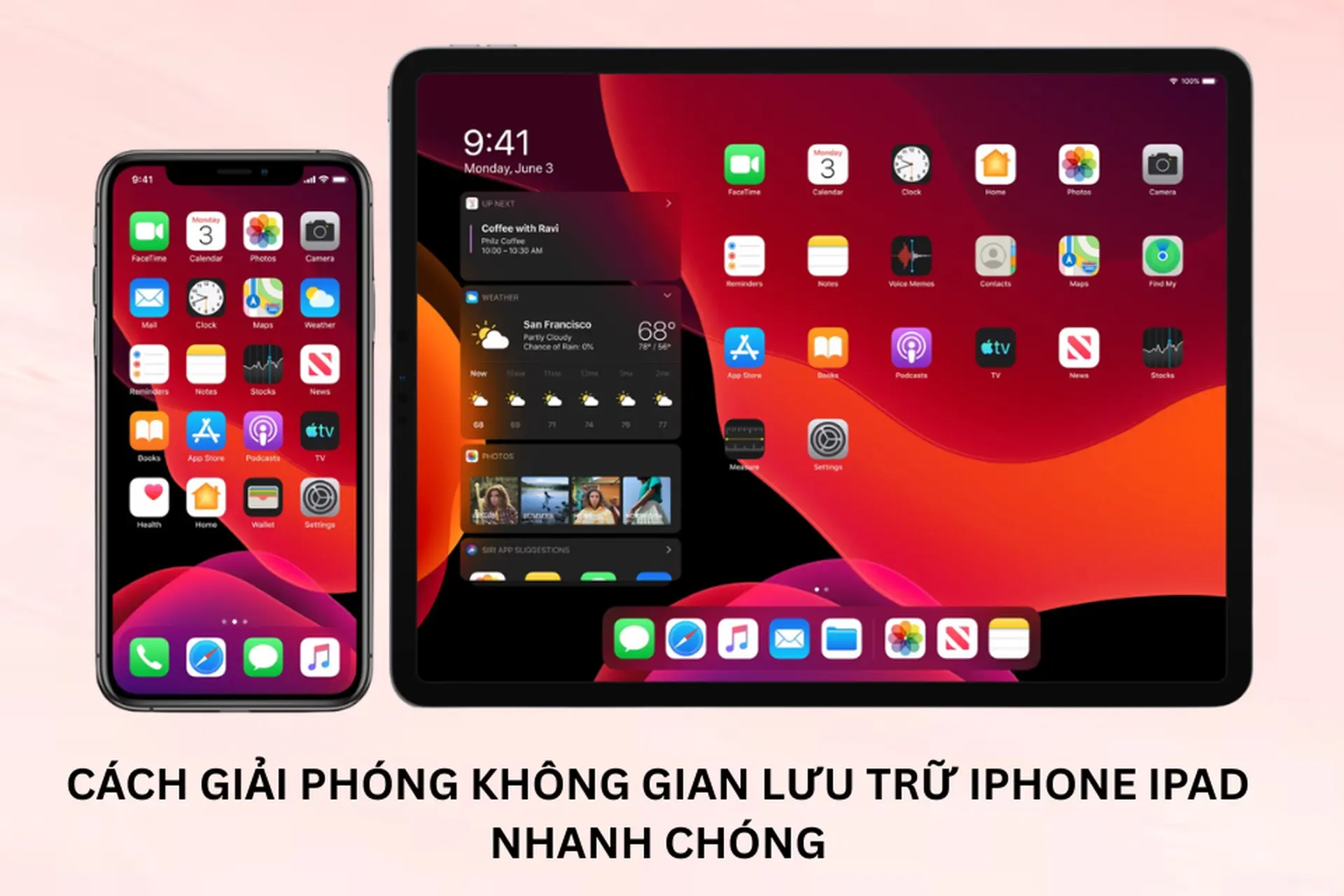 Cách giải phóng không gian lưu trữ iPhone iPad nhanh chóng, hiệu quả ai cũng nên biết