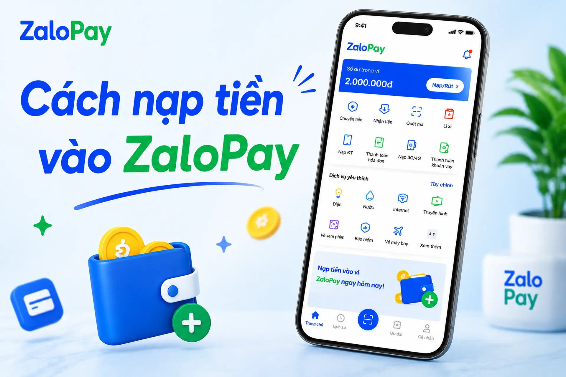 Cách nạp tiền vào ZaloPay: Hướng dẫn chi tiết trên giao diện 2026