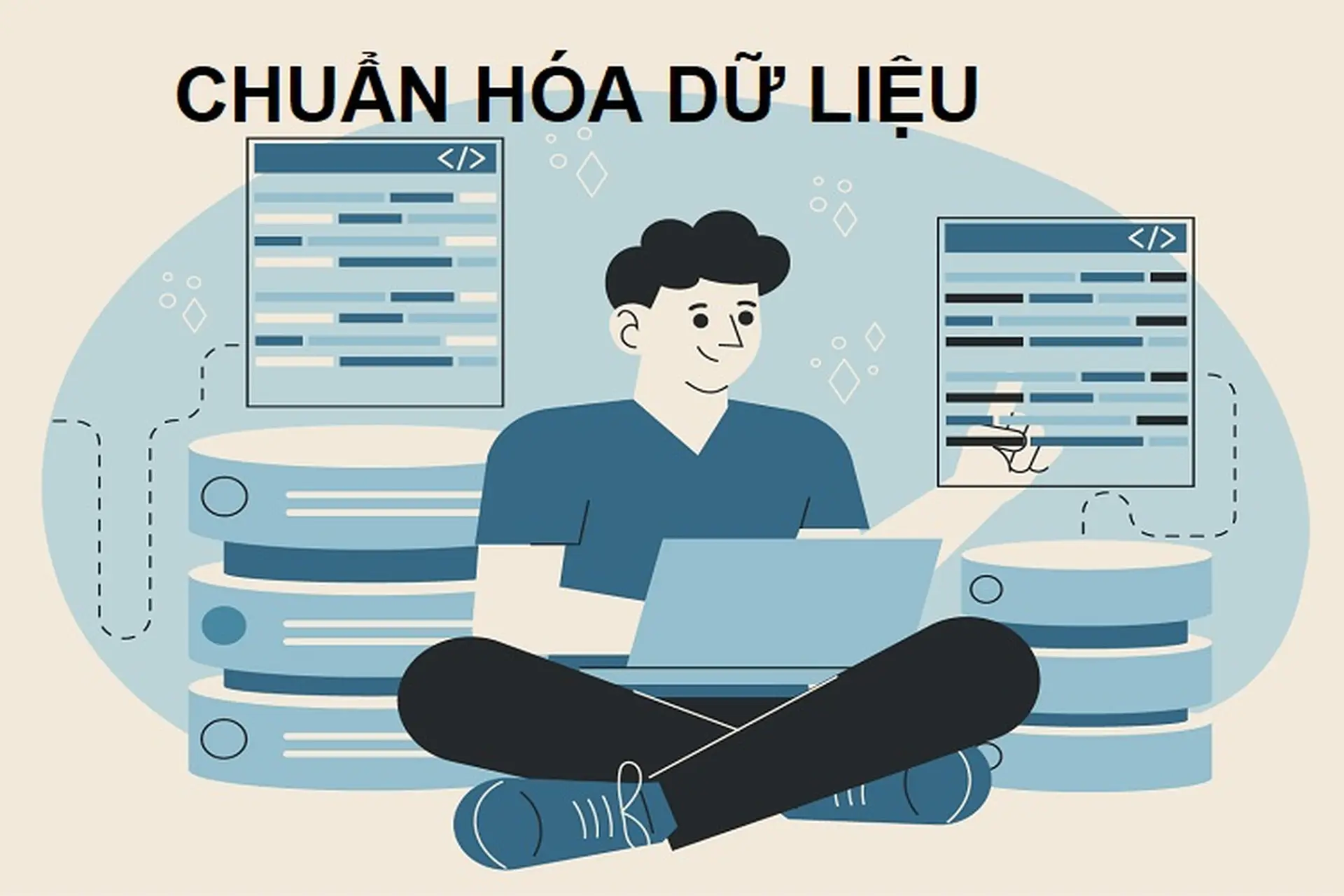 Chuẩn hóa dữ liệu giúp tối ưu cơ sở dữ liệu như thế nào? Tìm hiểu các dạng chuẩn hóa dữ liệu phổ biến nhất