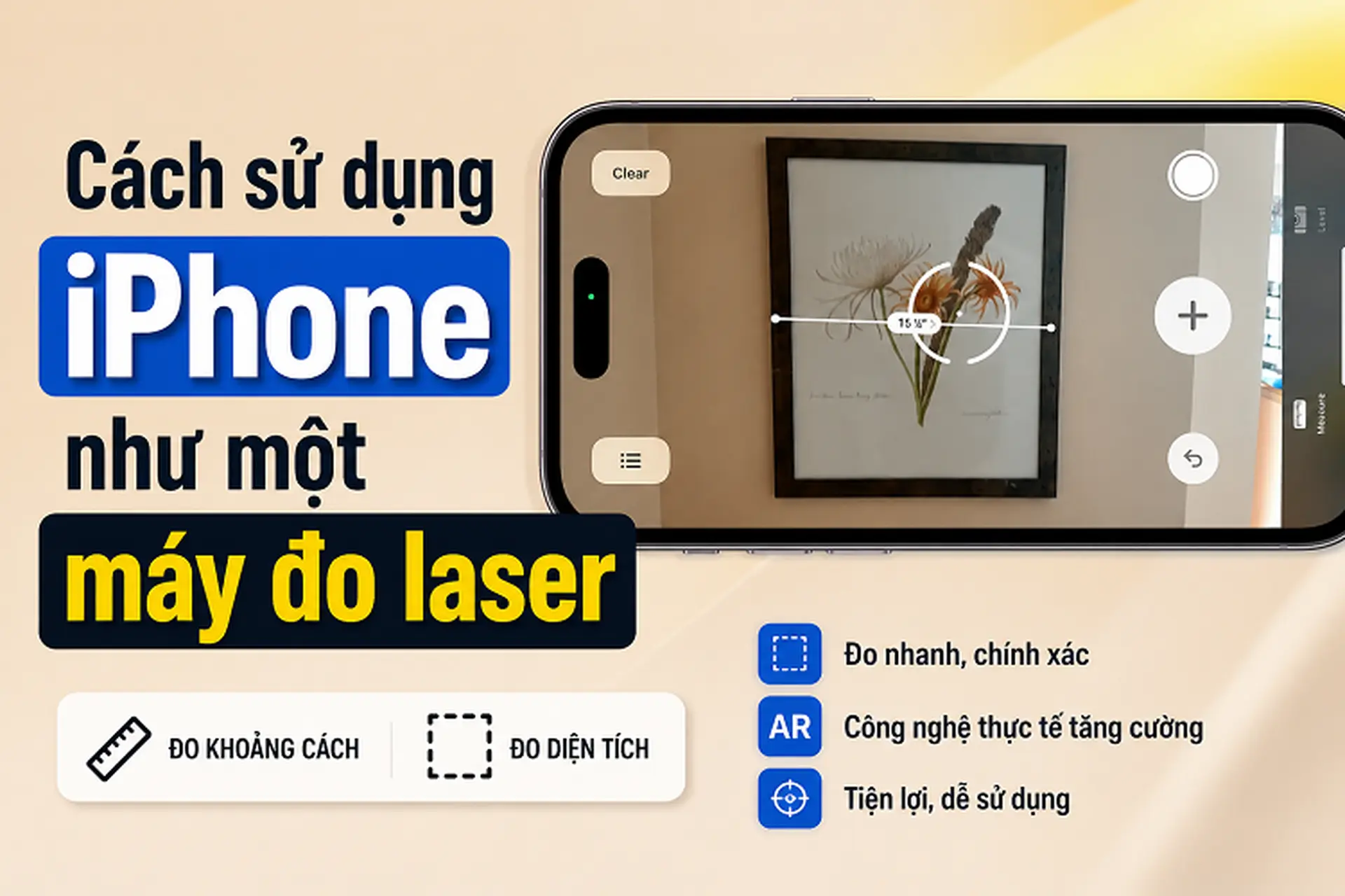 Hướng dẫn cách sử dụng iPhone như một máy đo laser cực kỳ chính xác để đo đạc khoảng cách, diện tích
