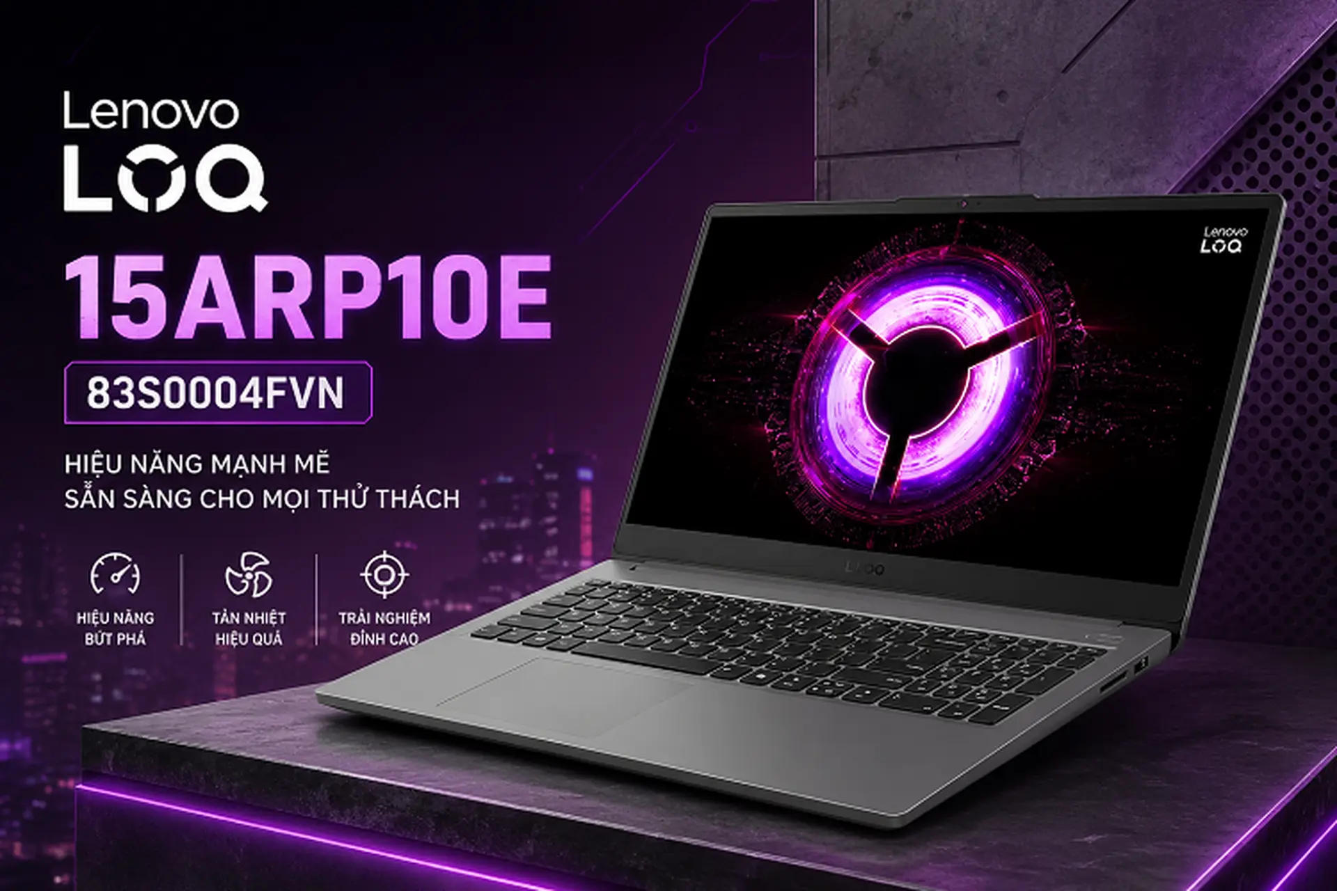 Đánh giá laptop Lenovo LOQ 15ARP10E 83S0004FVN - Tản nhiệt mát mẻ, hiệu năng thực tế đáp ứng đa tác vụ