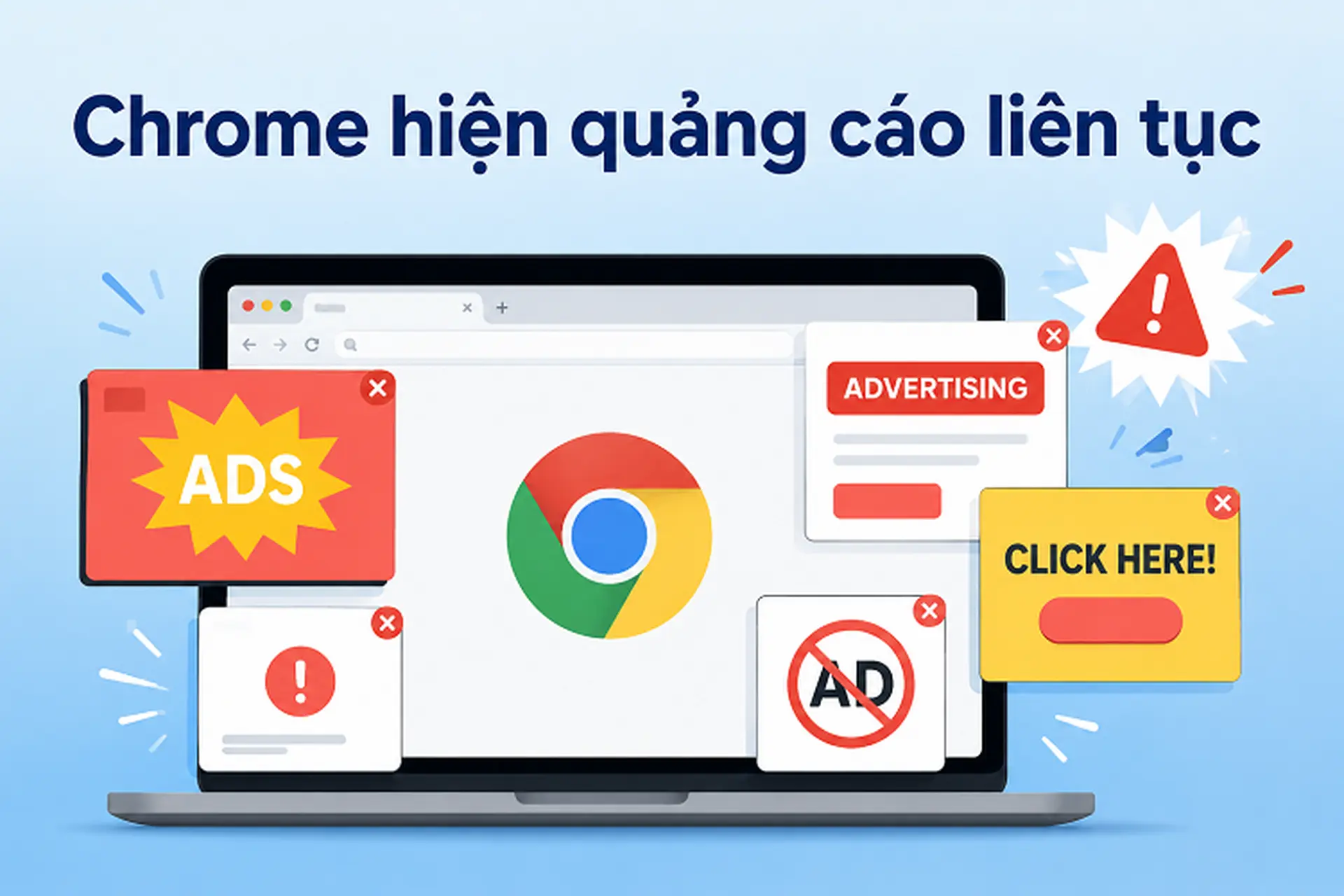 Chrome hiện quảng cáo liên tục phải làm sao? Bỏ túi ngay các mẹo chặn quảng cáo trên Chrome hiệu quả nhất