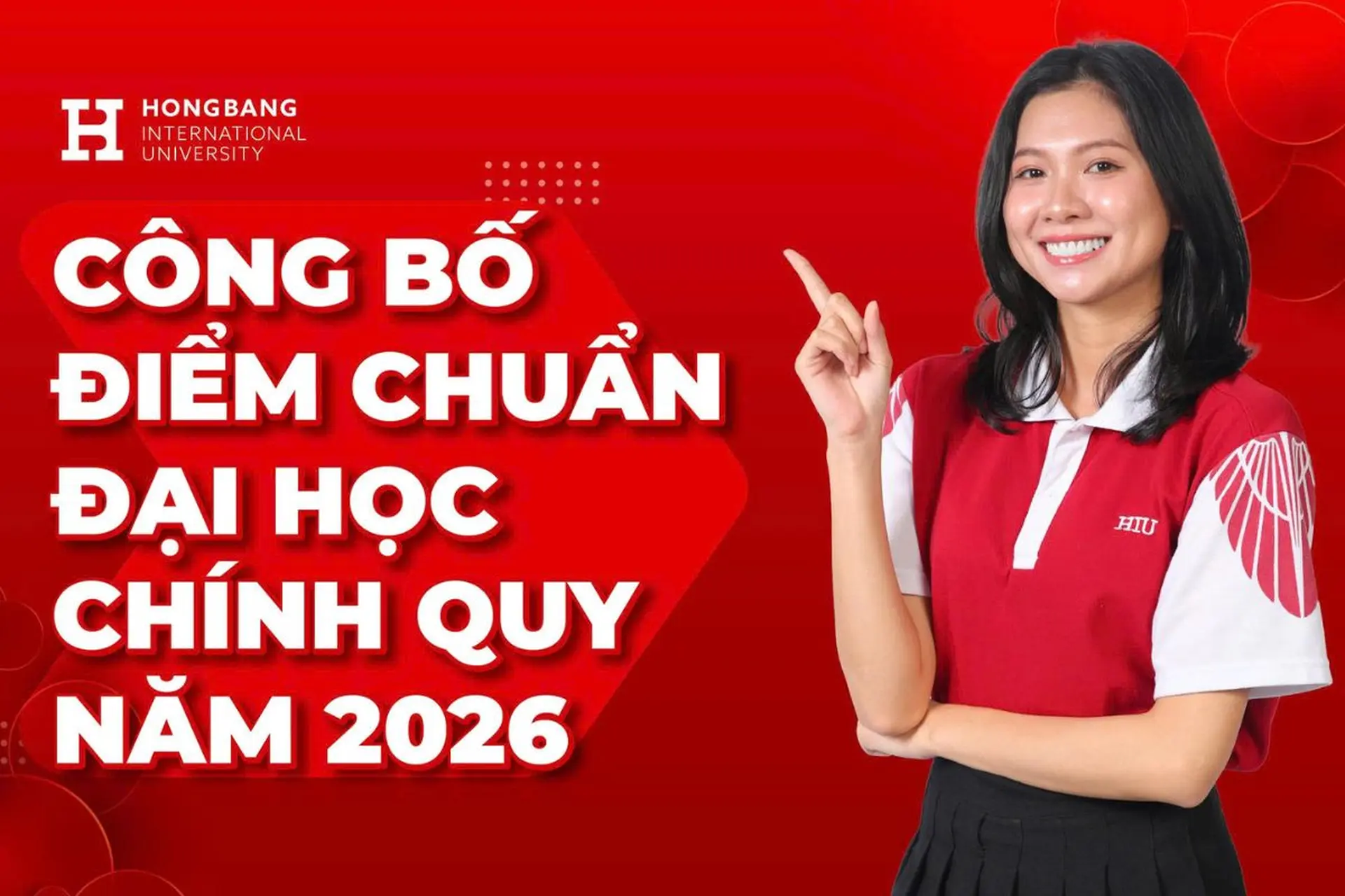 Điểm chuẩn Trường ĐH Quốc tế Hồng Bàng 2026 vừa công bố: Khối Sức khỏe và Luật vẫn cao top đầu